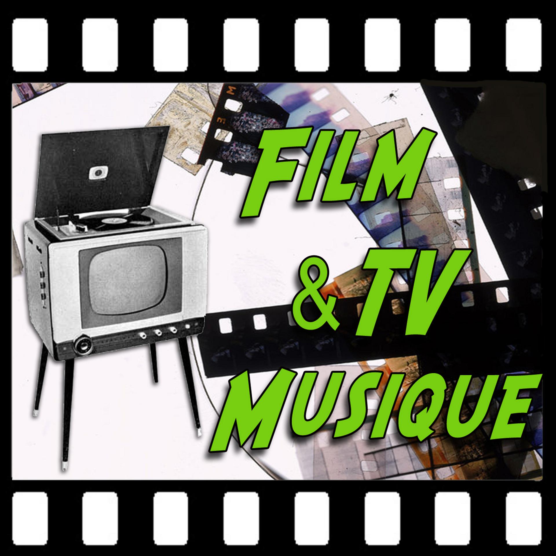 Постер альбома Film et TV Musique