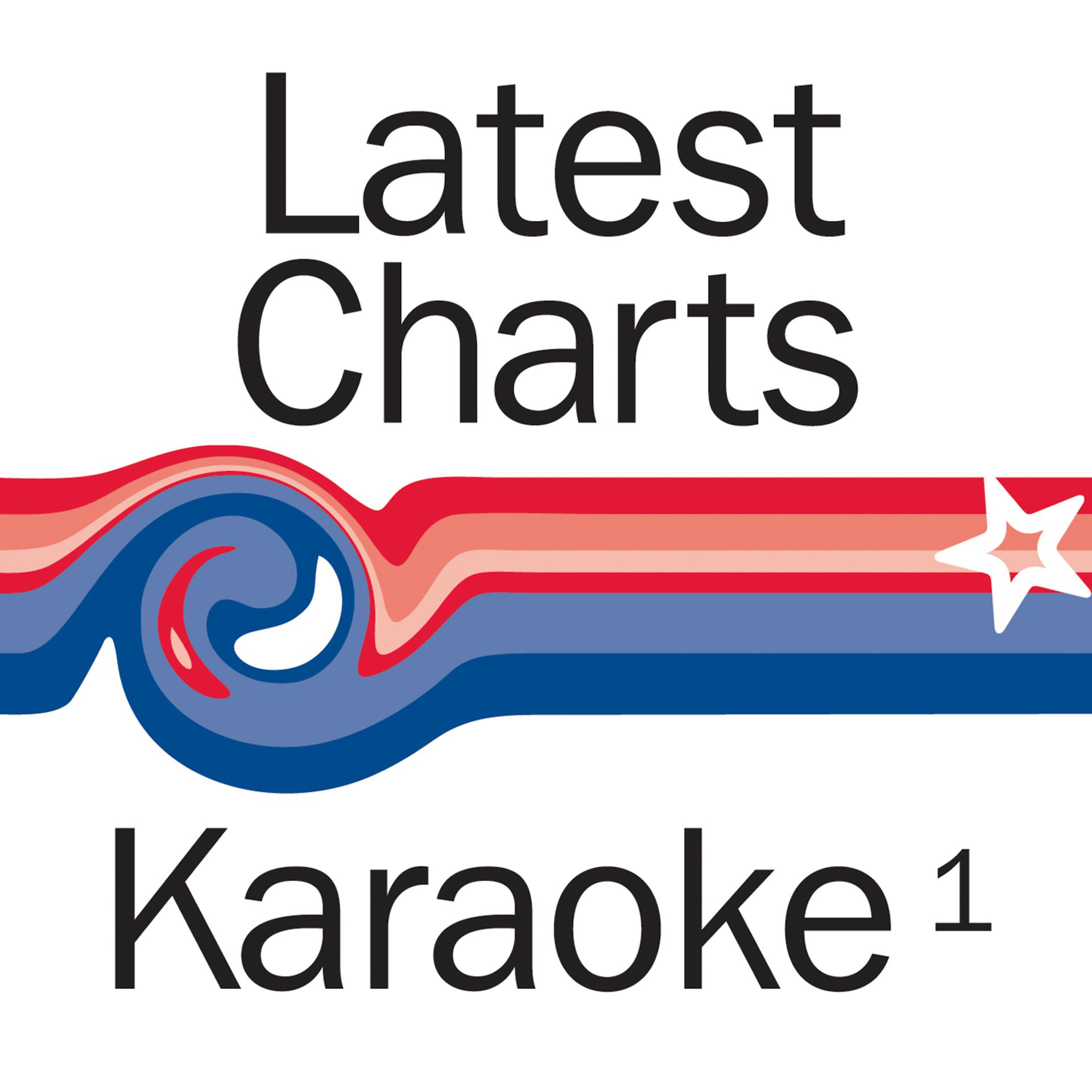 Постер альбома Latest Charts Karaoke 1