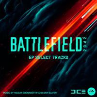 Постер альбома Battlefield 2042: EP Select Tracks (Official Soundtrack)