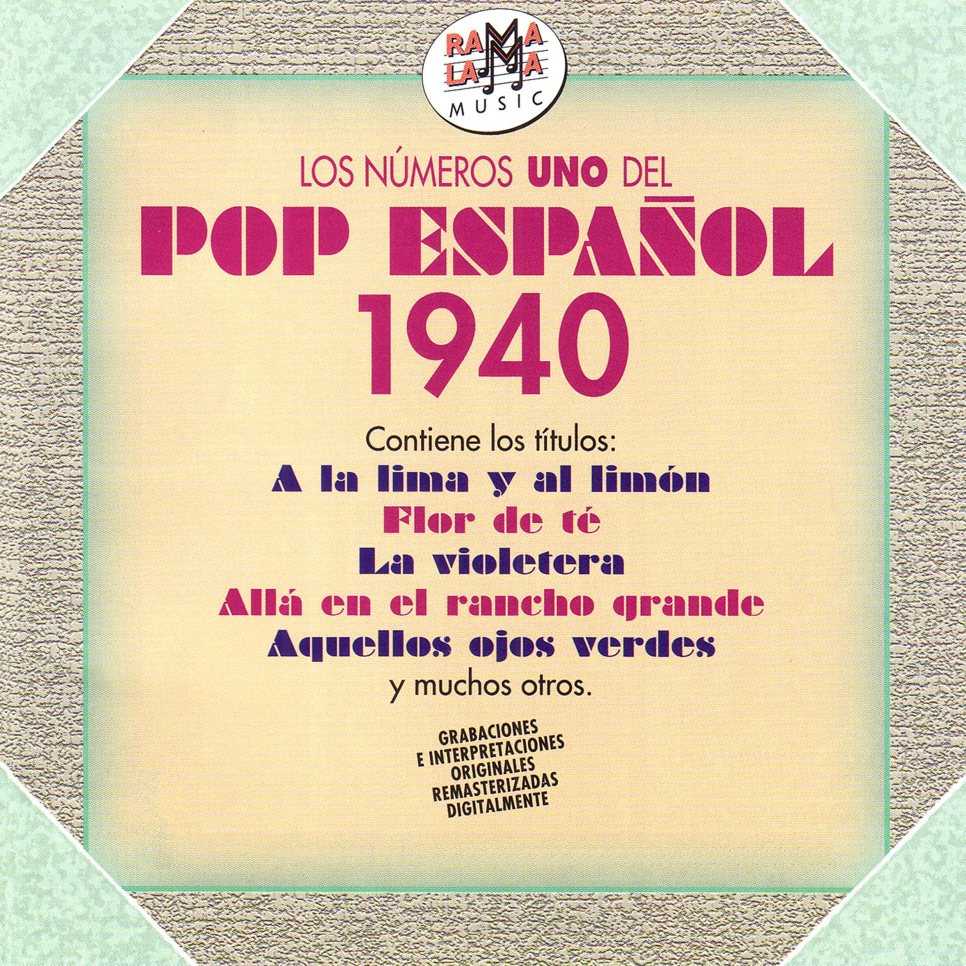 Постер альбома Los Números Uno del Pop Español 1940 (Remastered)