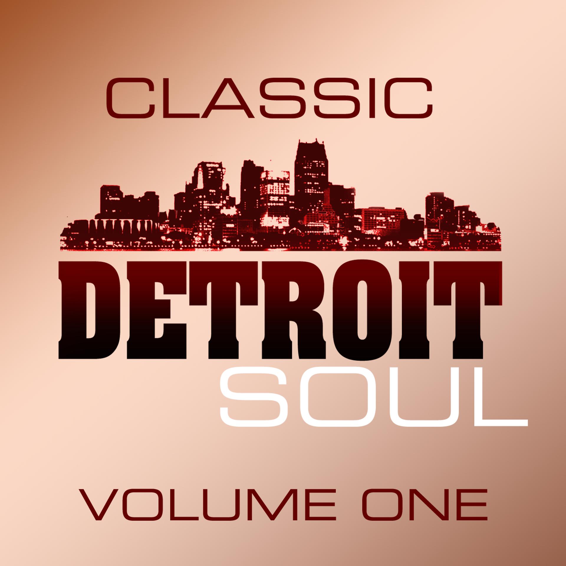 Постер альбома Classic Detroit Soul Volume 1