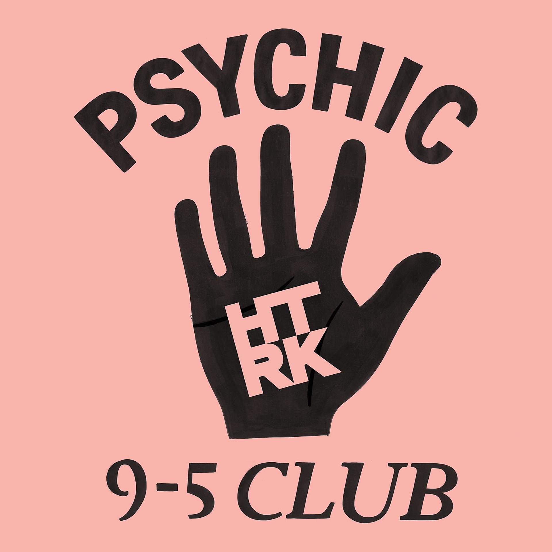 Постер альбома Psychic 9-5 Club