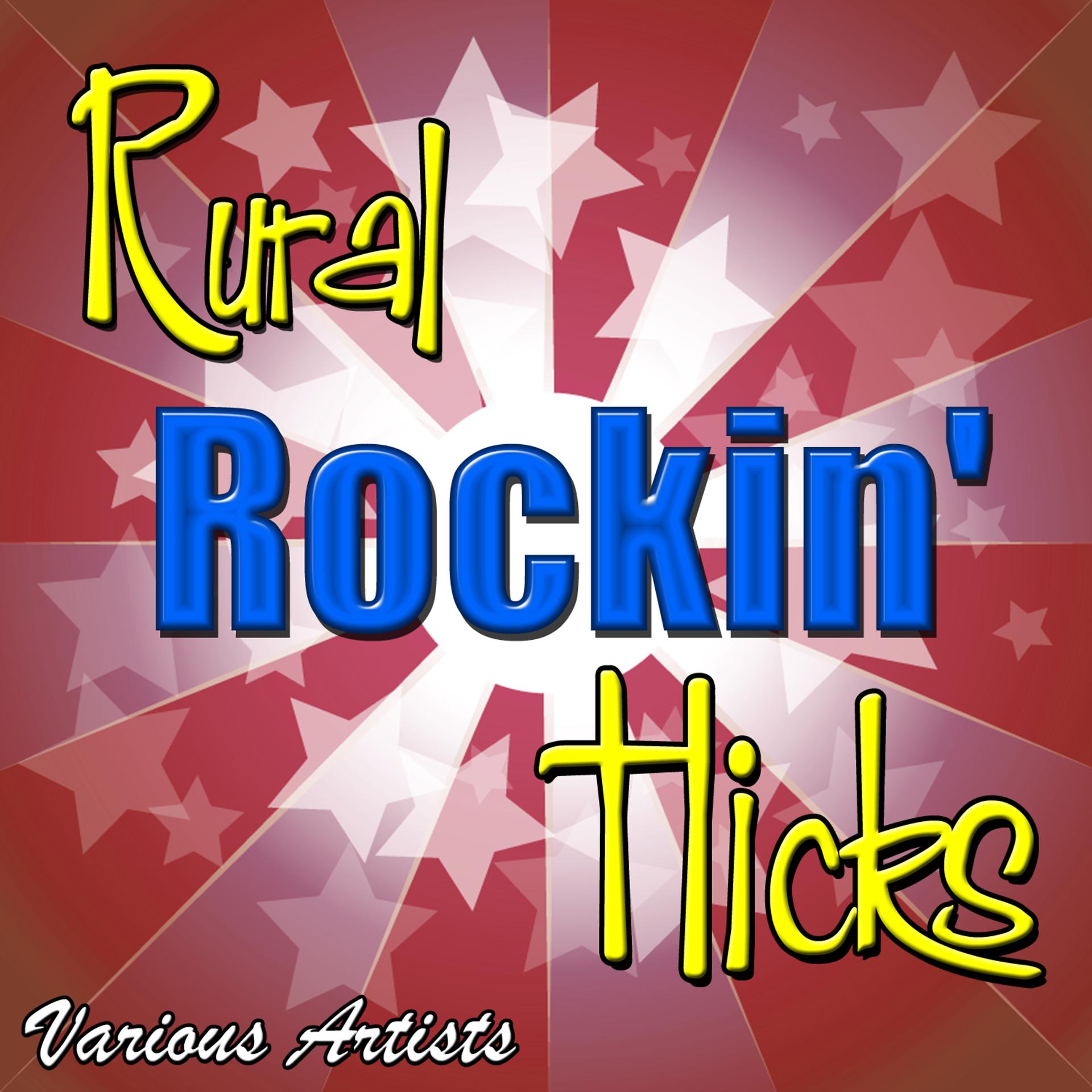 Постер альбома Rural Rockin' Hicks