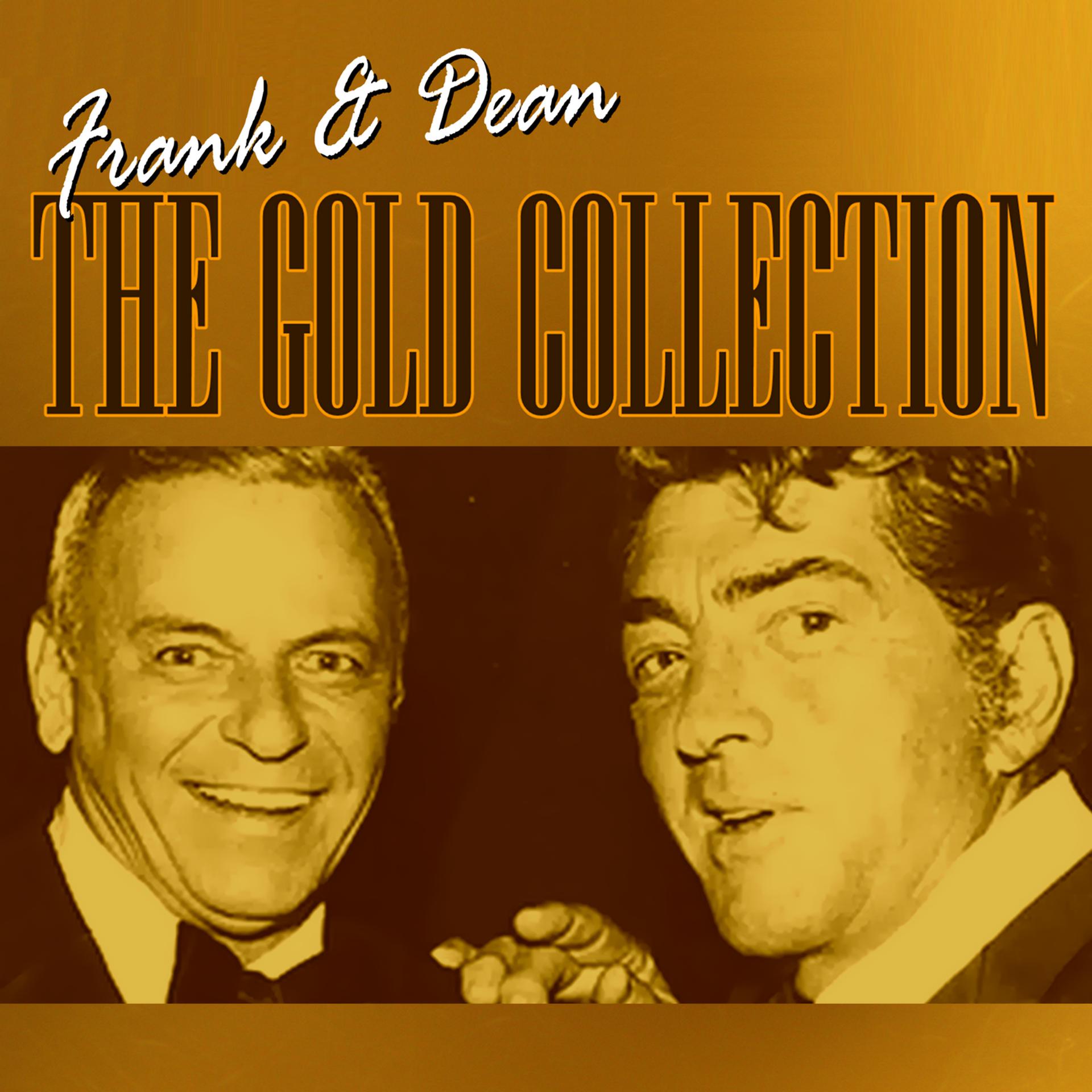Постер альбома Frank & Dean: The Gold Collection