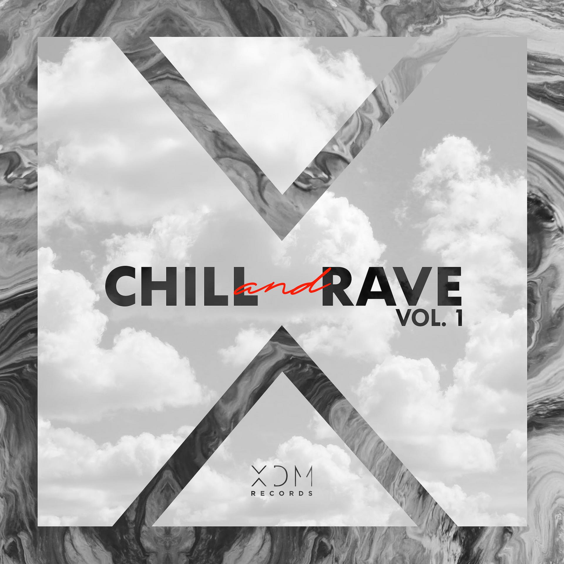 Постер альбома Chill & Rave, Vol. 1
