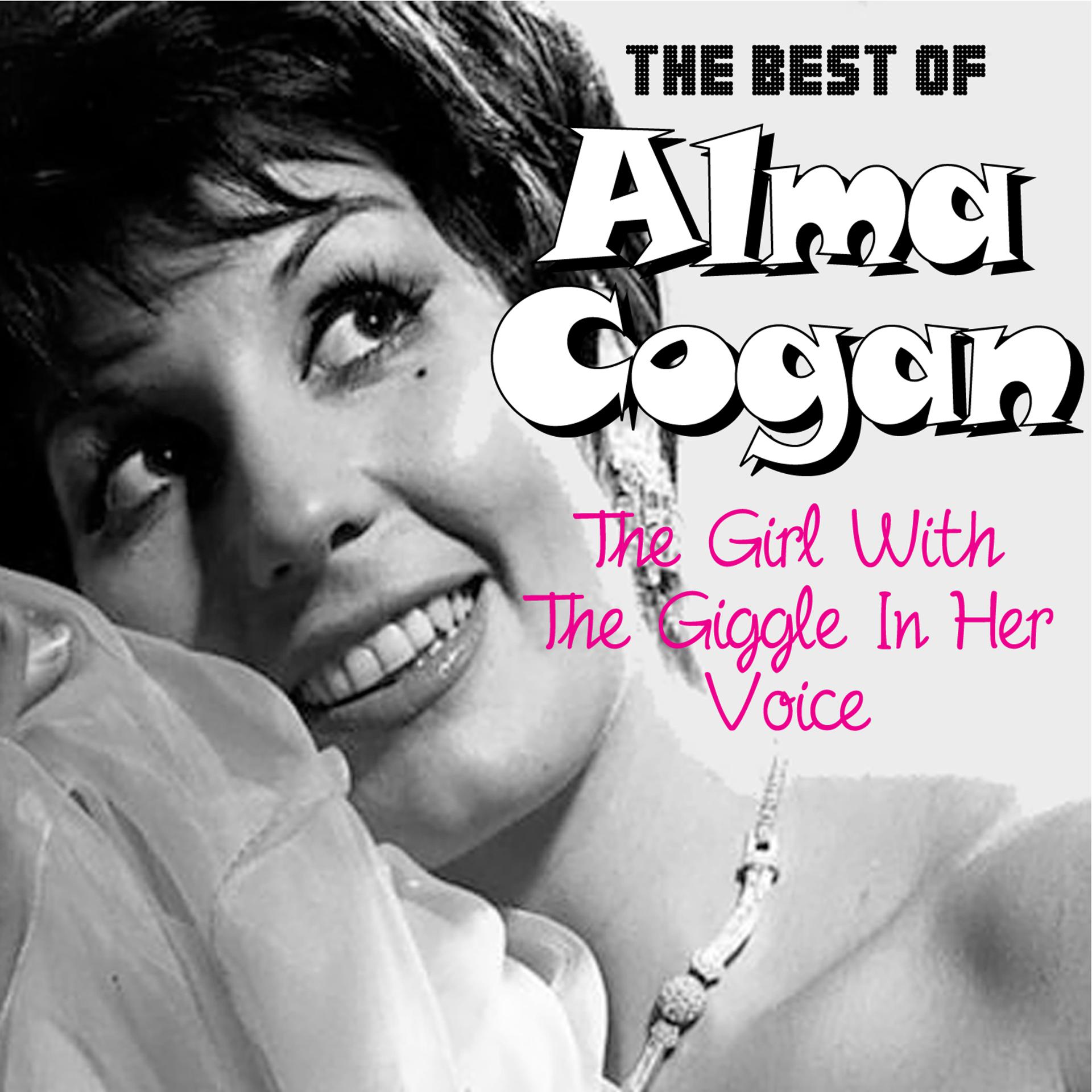 Постер альбома The Best of Alma Cogan: The Girl with the Giggle in Her Voice