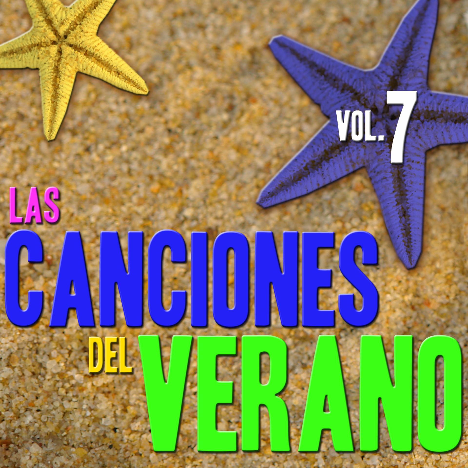Постер альбома Las Canciones del Verano  Vol.7