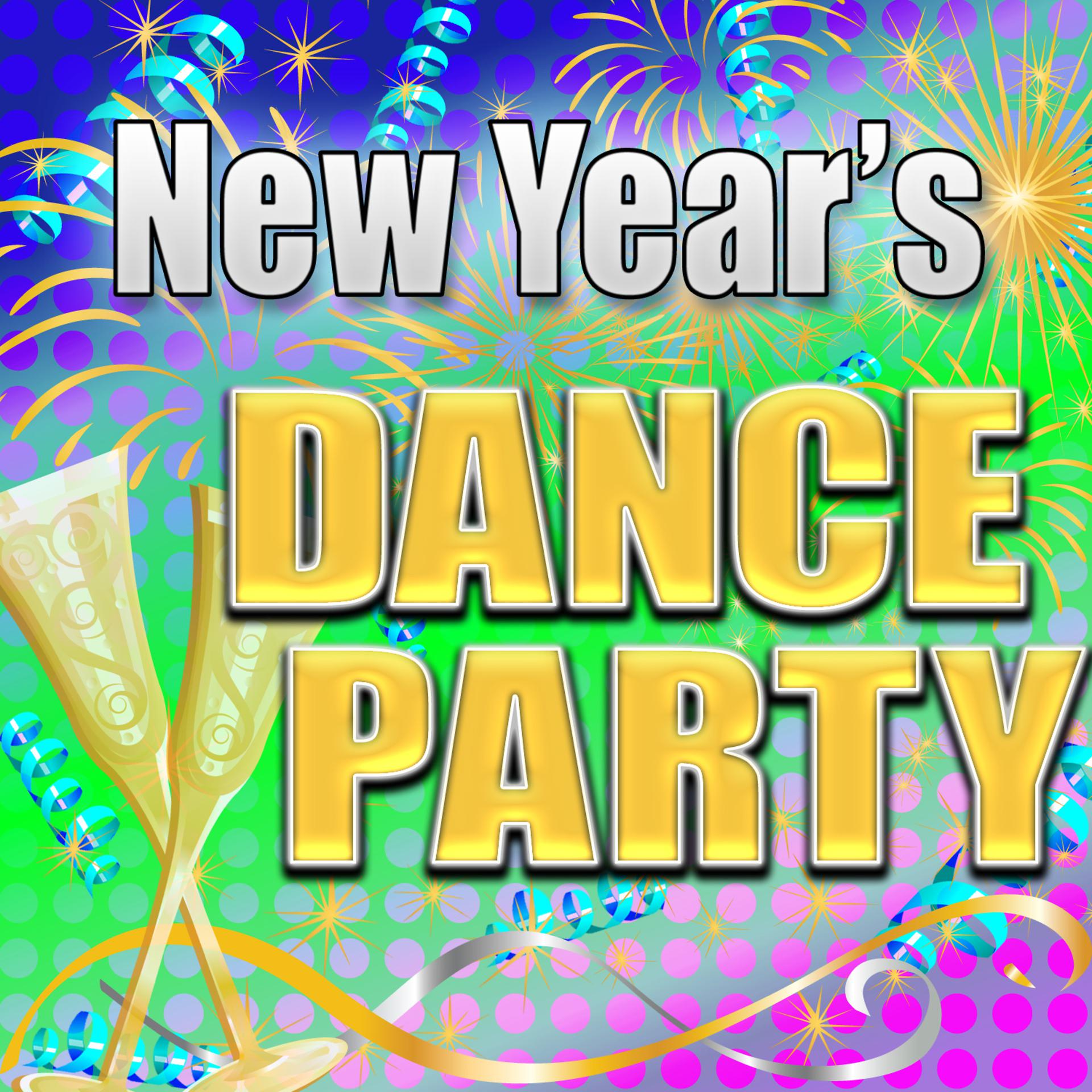 Постер альбома New Year's Dance Party - Hit Songs For New Year's Eve