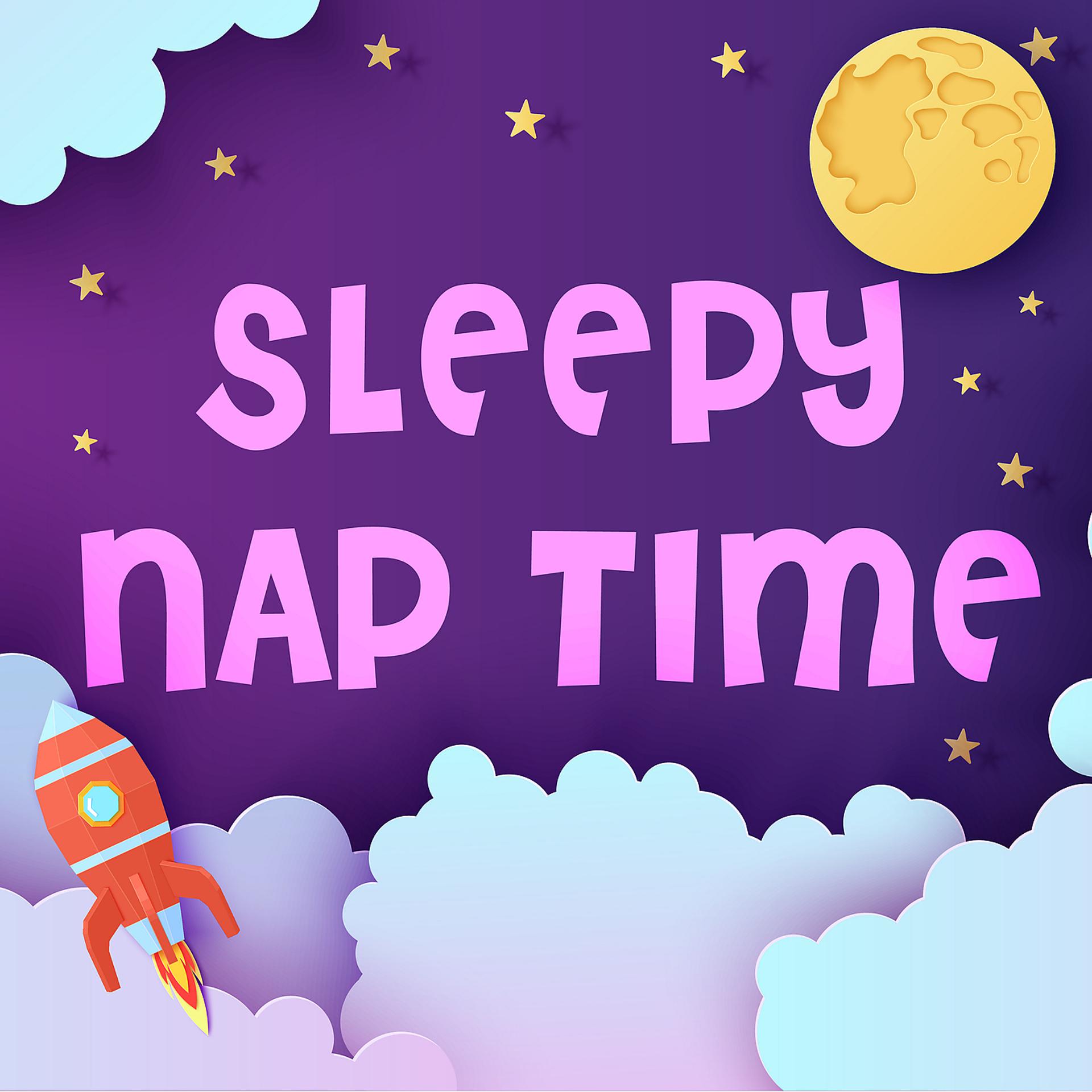 Постер альбома Sleepy Nap Time