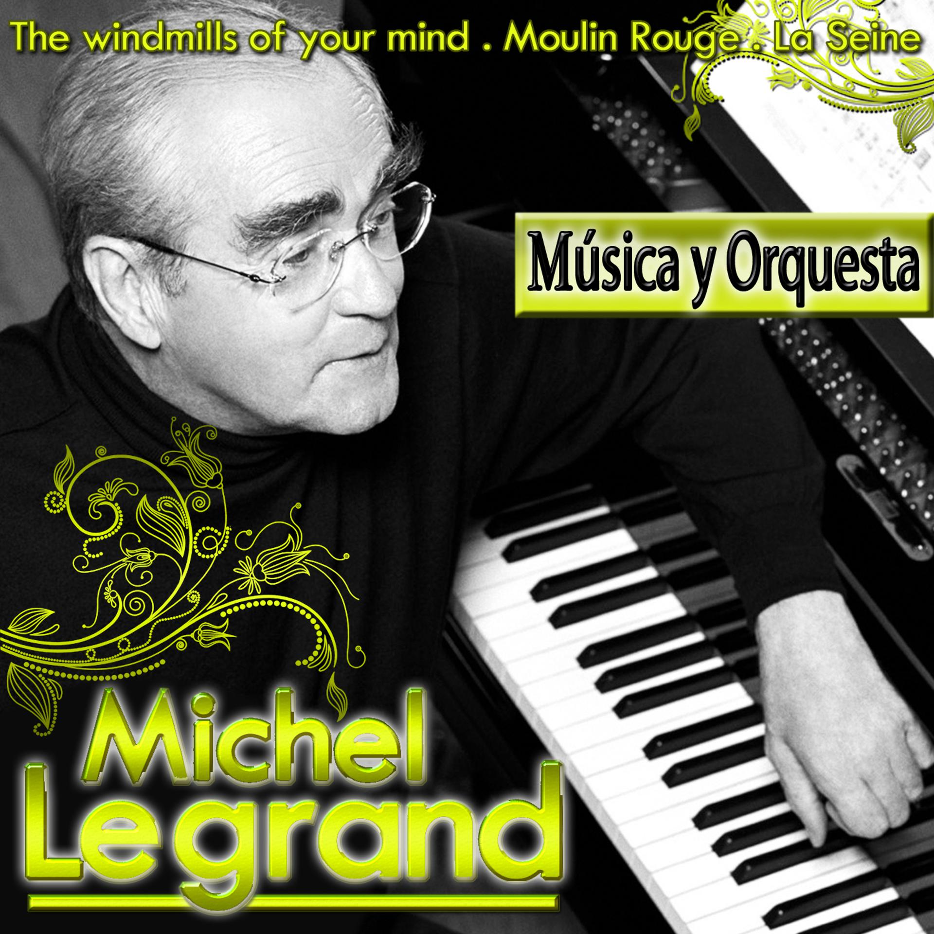 Постер альбома Michel Legrand. Música y Orquesta