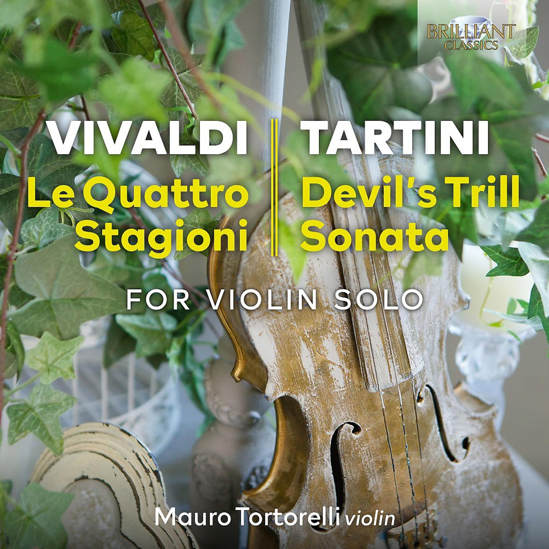 Постер альбома Vivaldi Le Quattro Stagioni; Tartini: Devil's Trill Sonata for Violin Solo