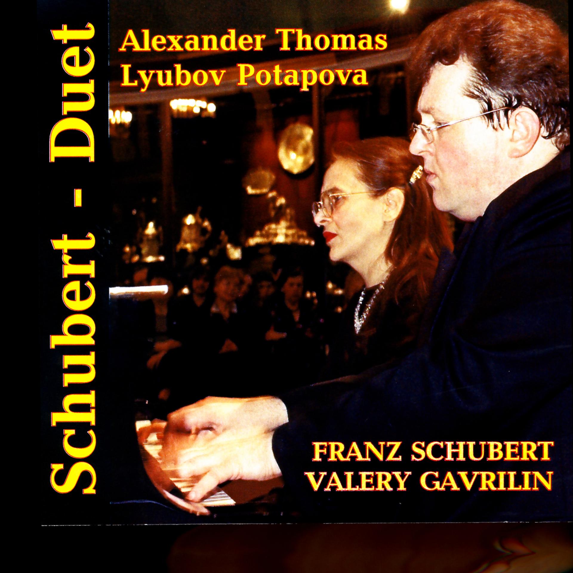 Постер альбома Franz Schubert & Valery Gavrilin - Duets