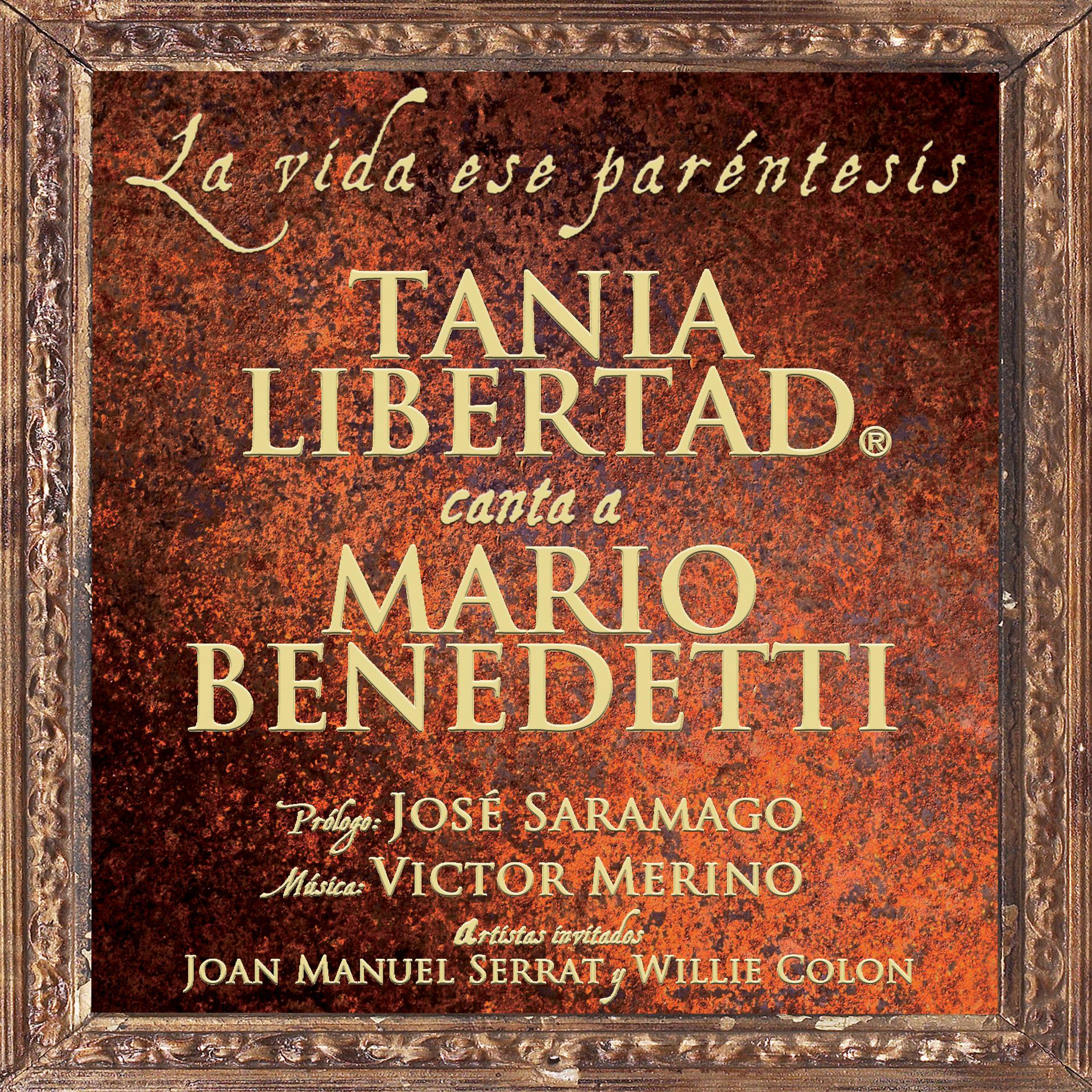Постер альбома La Vida Ese Paréntesis (Tania Libertad Canta a Mario Benedetti) (Remasterizado)