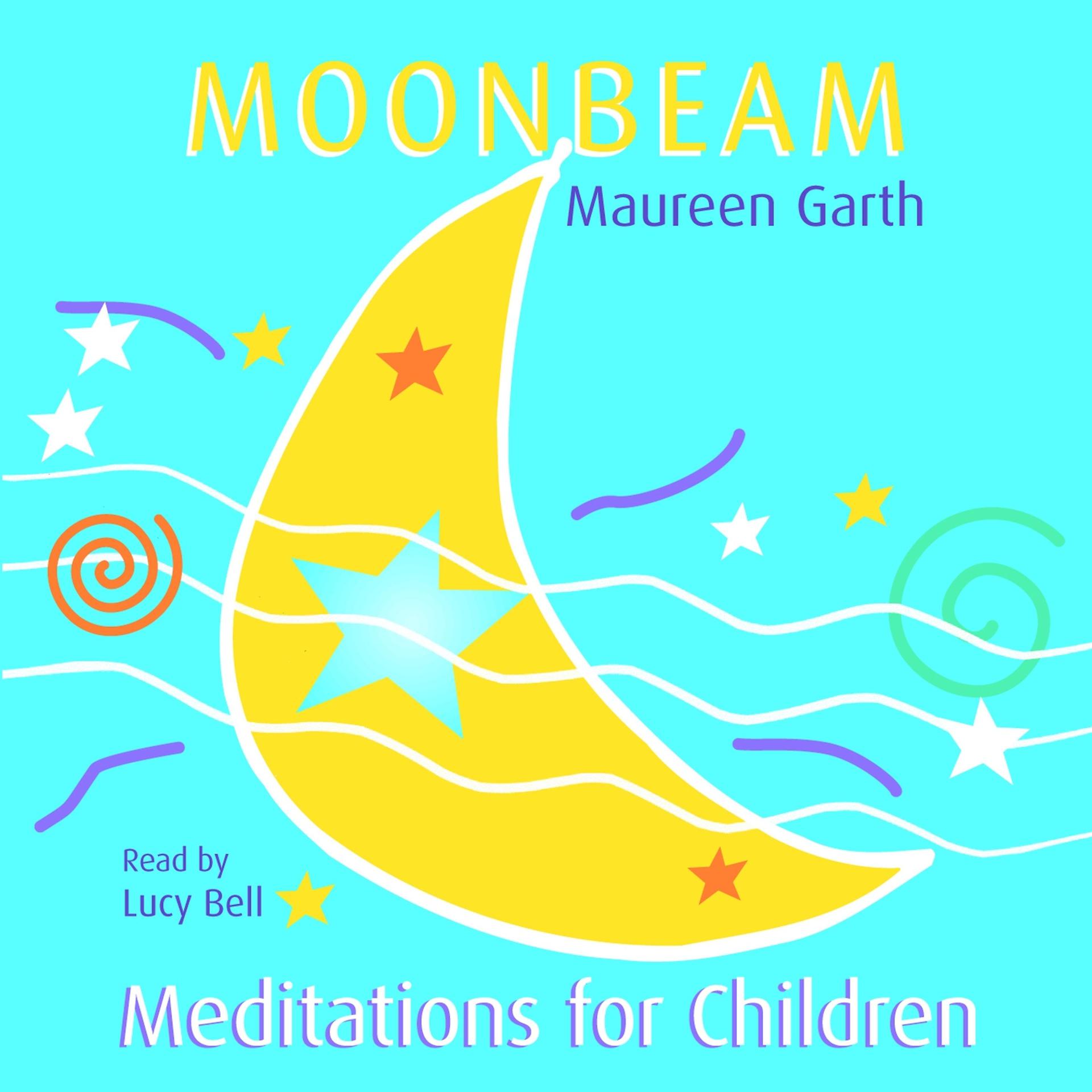 Постер альбома Moonbeam: Meditations for Children
