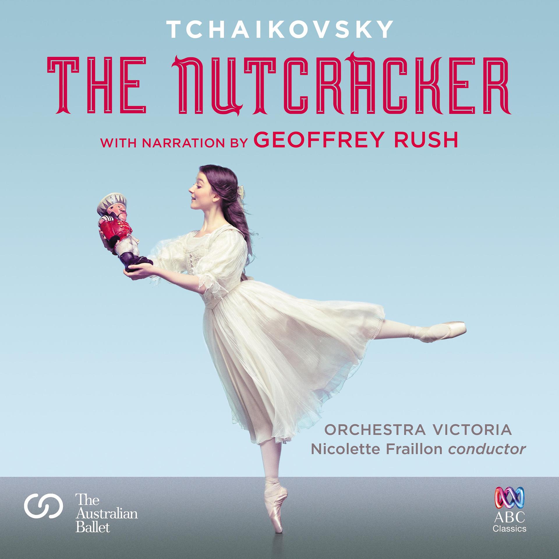 Постер альбома The Nutcracker - With Narration by Geoffrey Rush