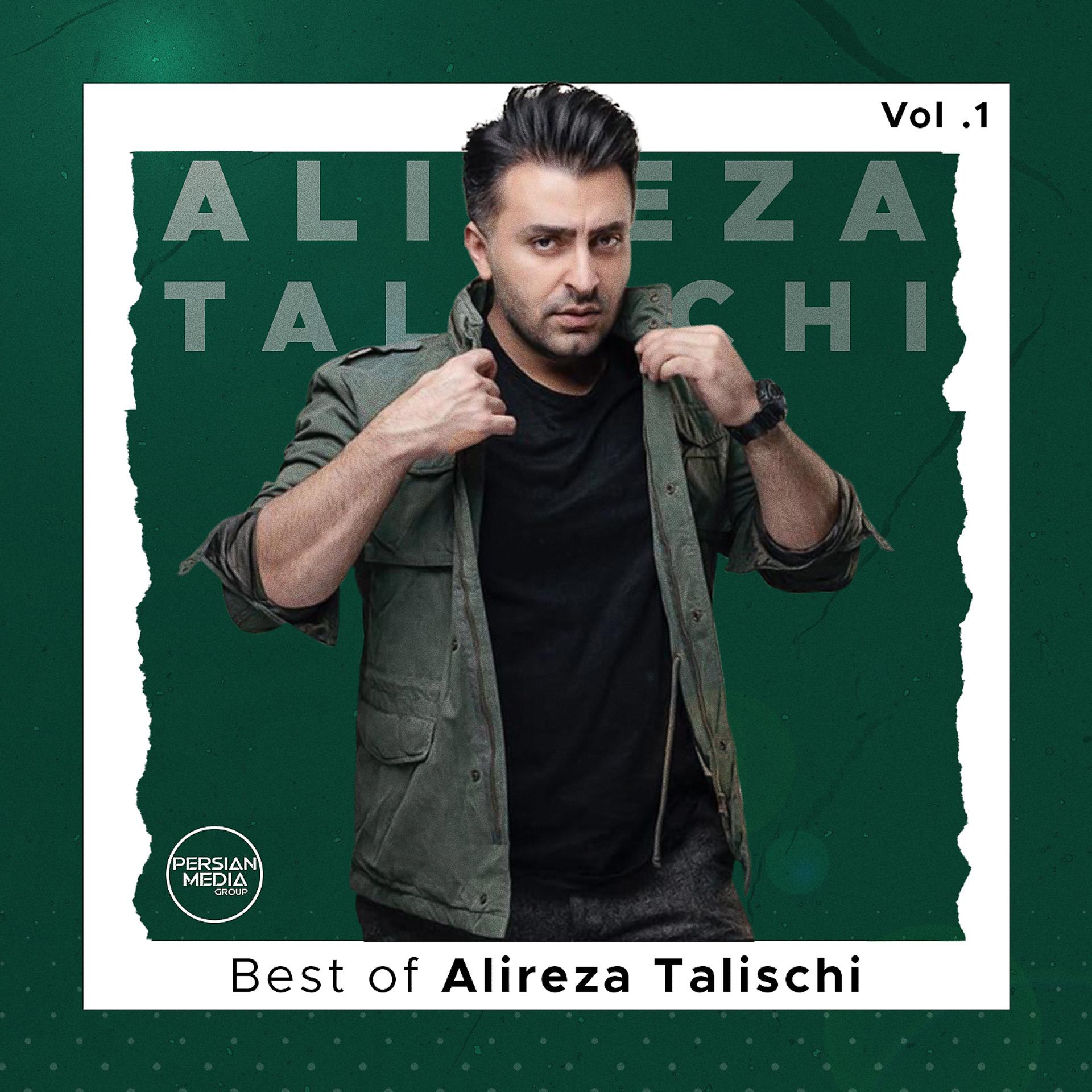 Постер альбома Best of Alireza Talischi, Vol. 1