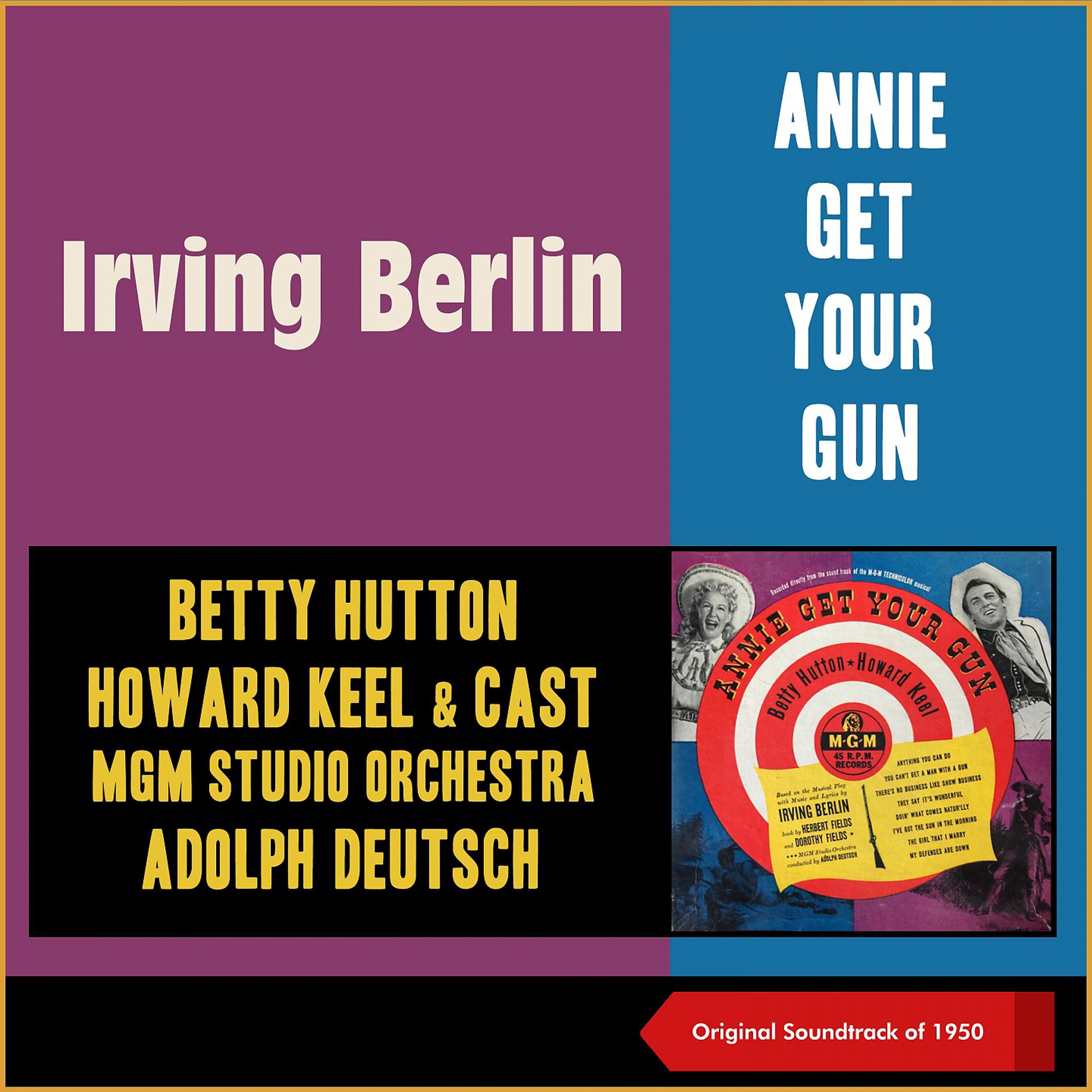 Постер альбома Irving Berlin: Annie Get Your Gun