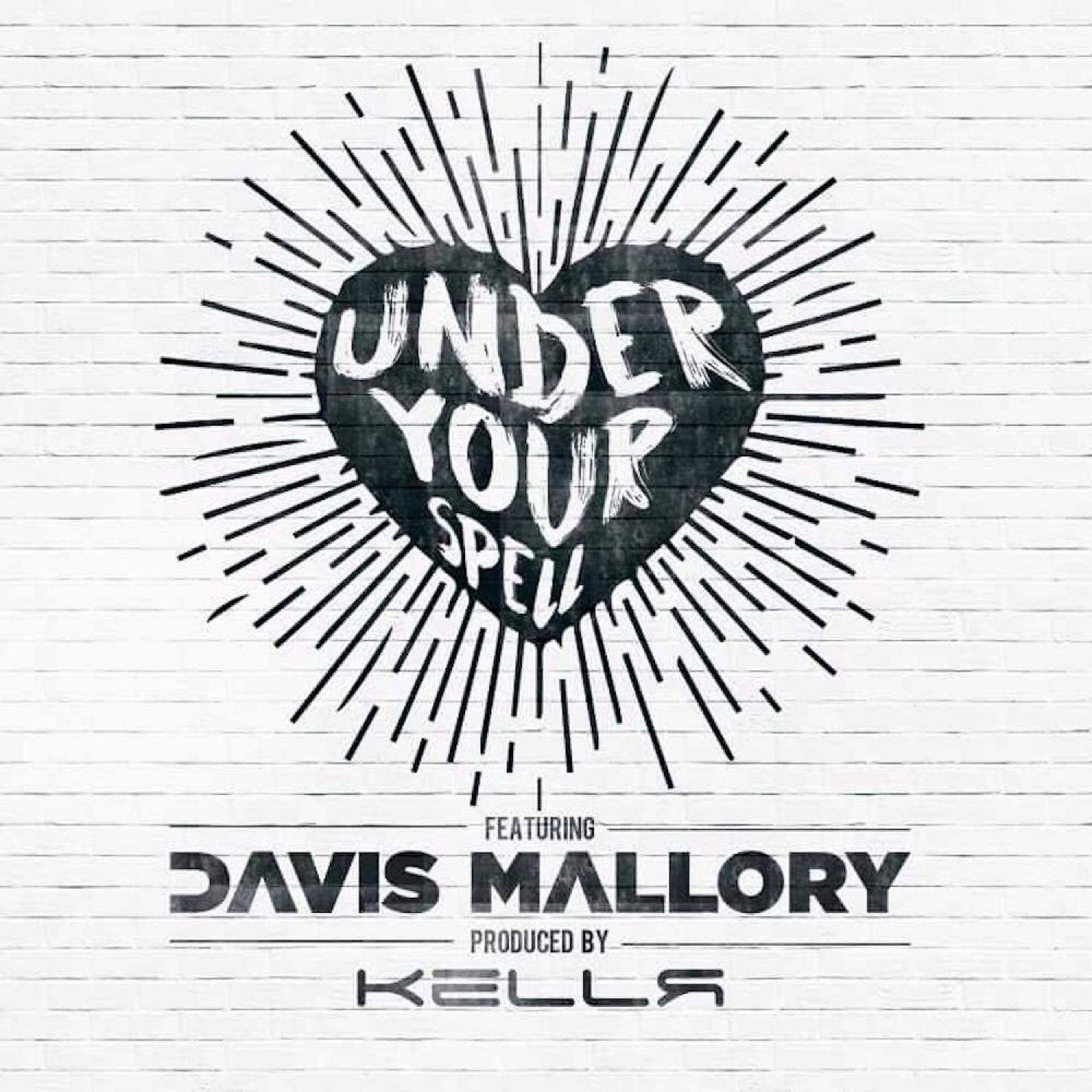 Постер альбома Under Your Spell (feat. Davis Mallory)