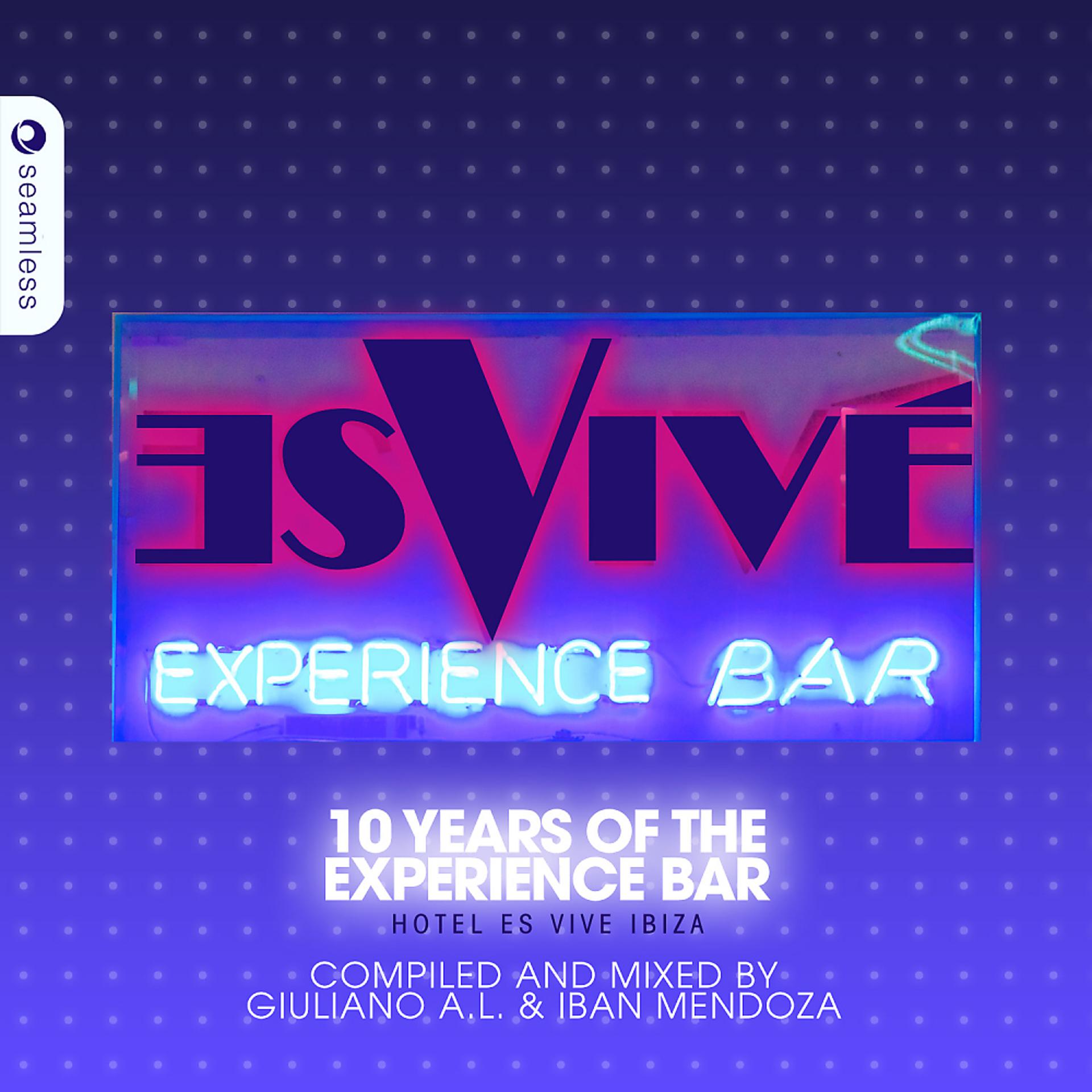 Постер альбома Hotel Es Vive Ibiza 10 Years of the Experience Bar