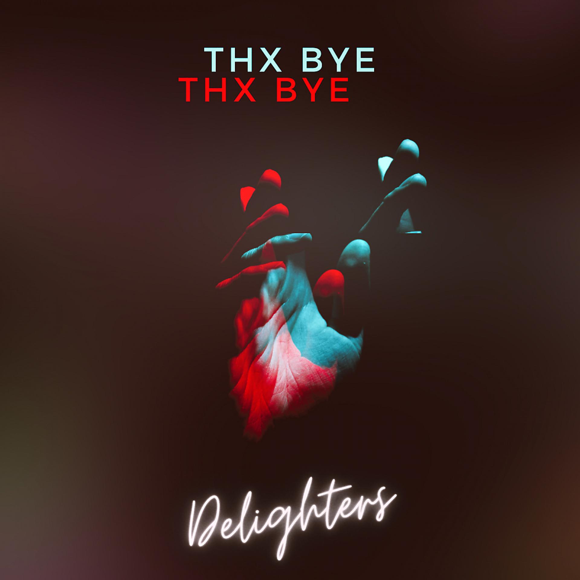 Постер альбома Thx Bye