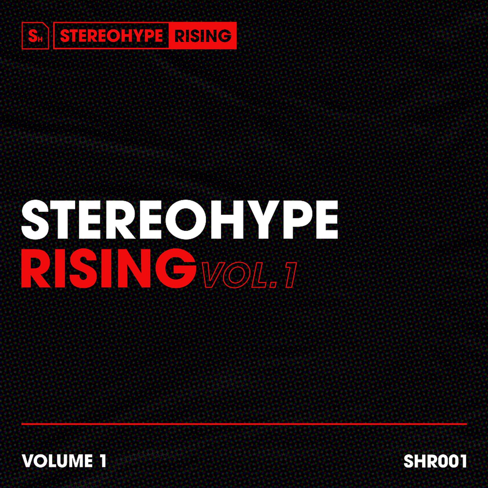 Постер альбома Stereohype Rising, Vol. 1