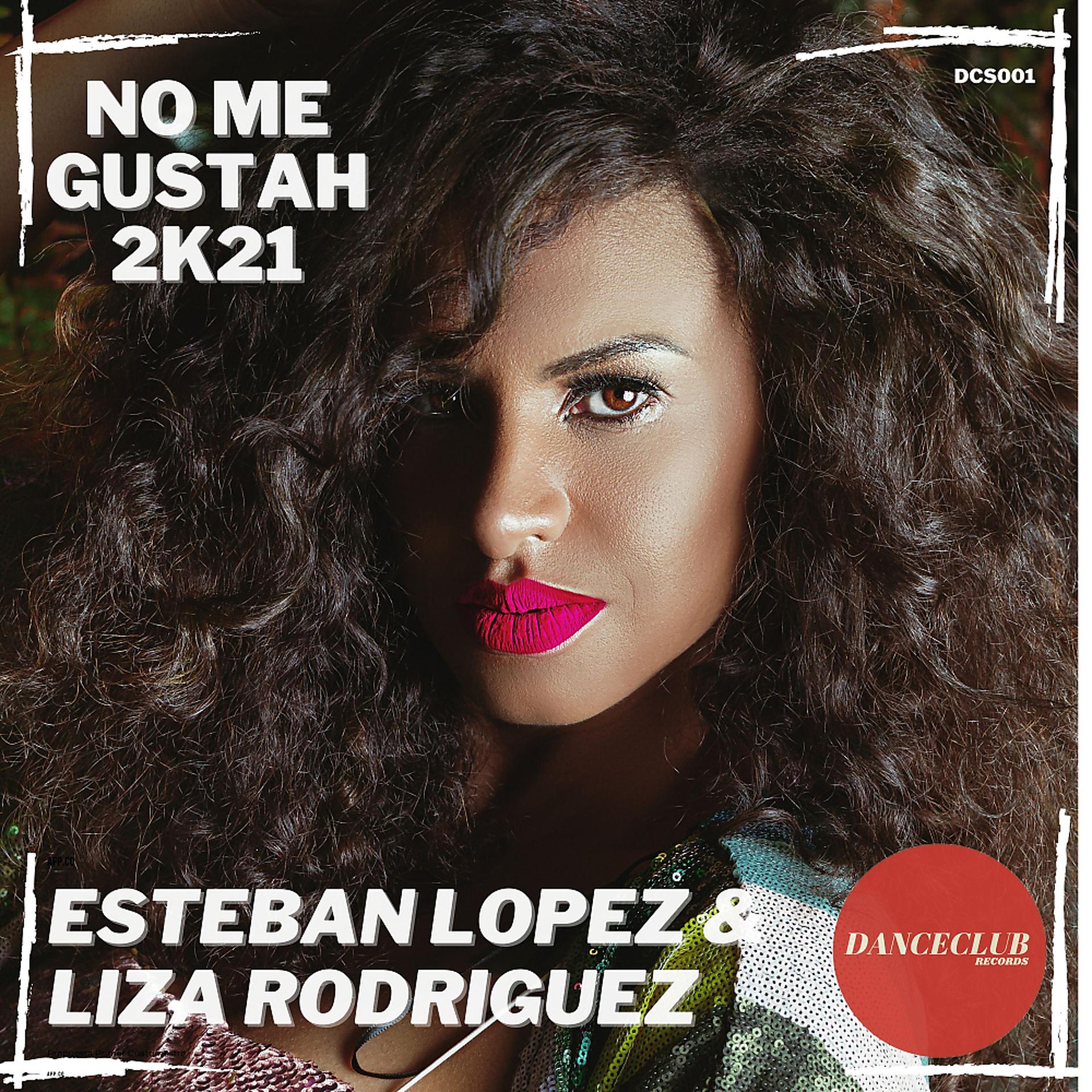 Постер альбома No Me Gustah 2k21