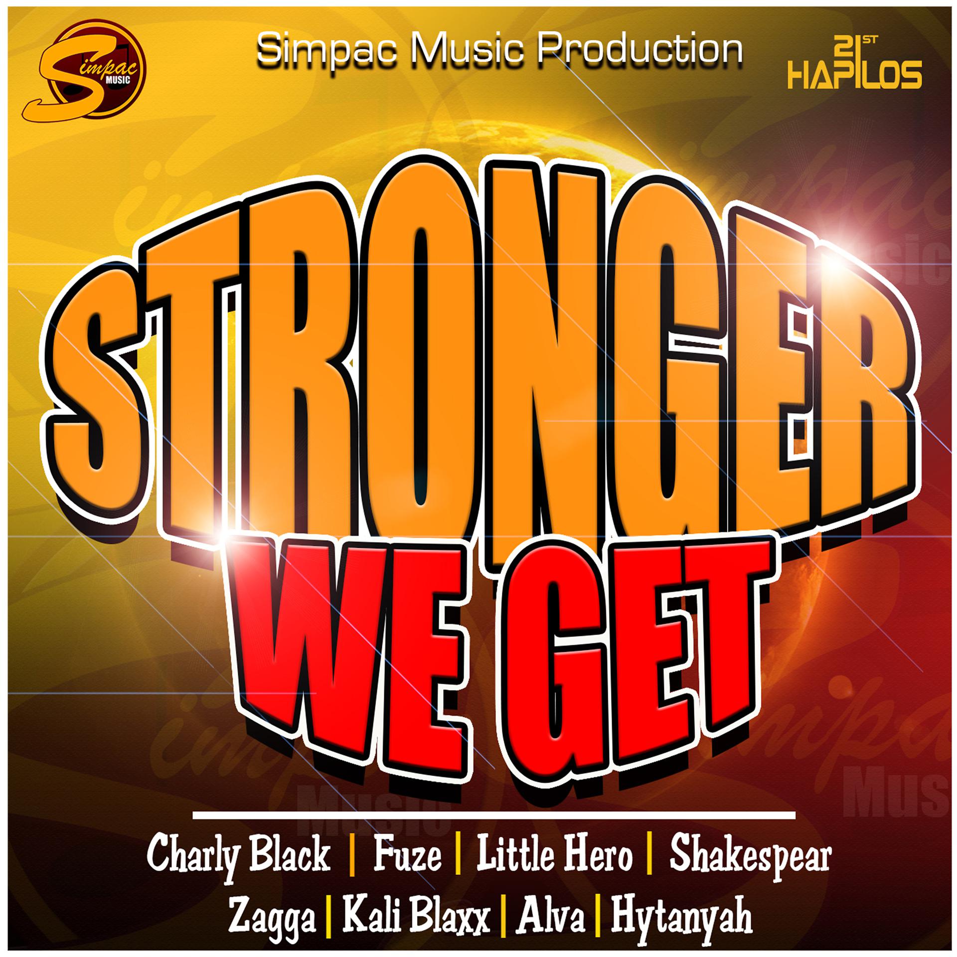 Постер альбома Stronger We Get - Single