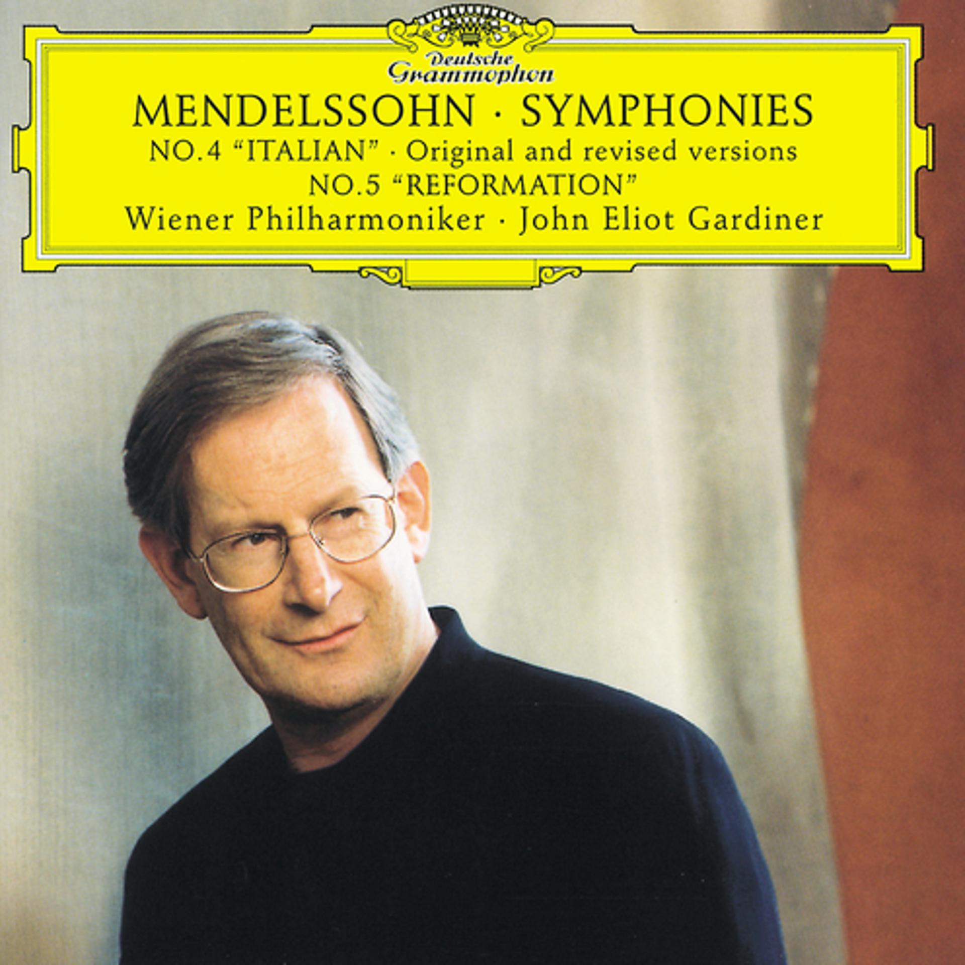 Постер альбома Mendelssohn: Symphonies Nos.4 "Italian" original and revised versions & 5 "Reformation"