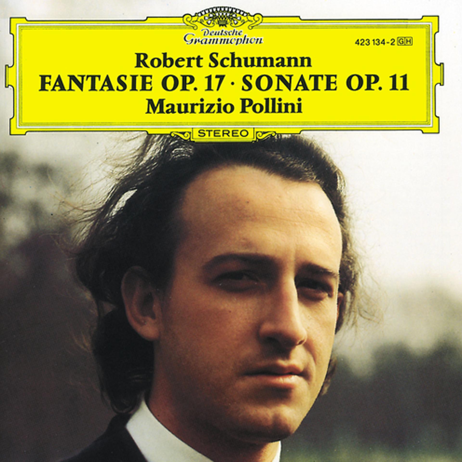 Постер альбома Schumann: Sonata for Piano Op.11; Fantasia Op.17