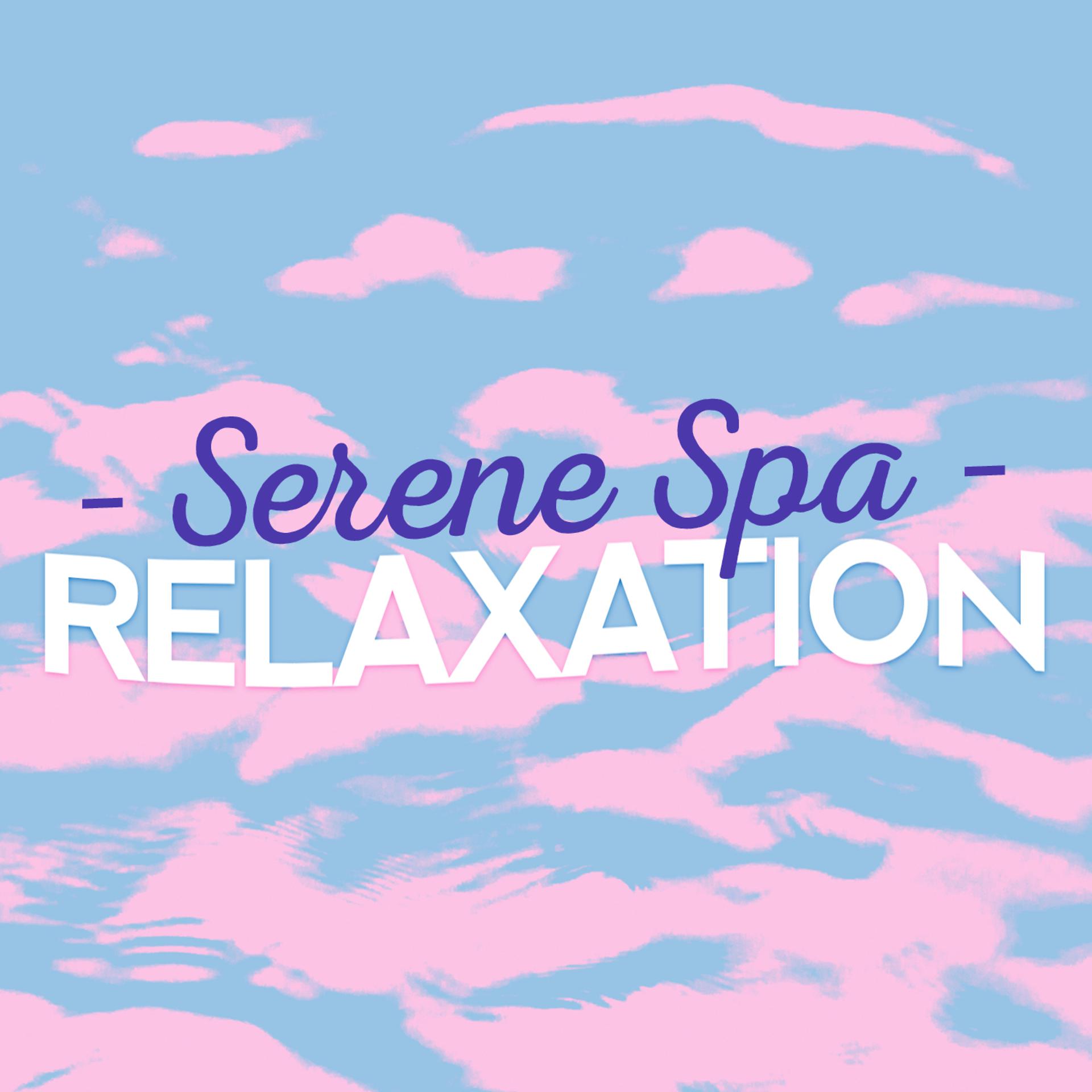 Постер альбома Serene Spa Relaxation