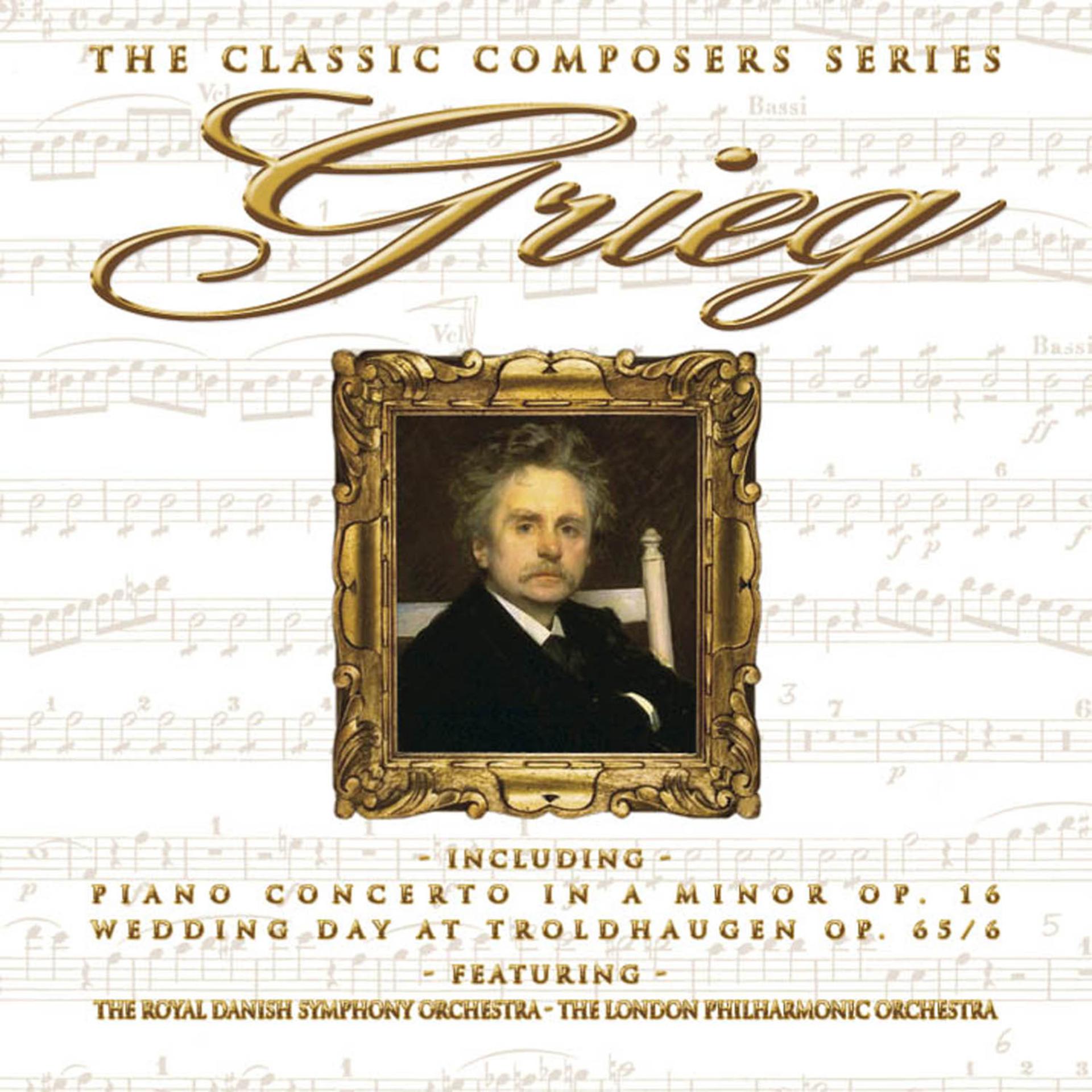Постер альбома The Classic Composers Series - Grieg