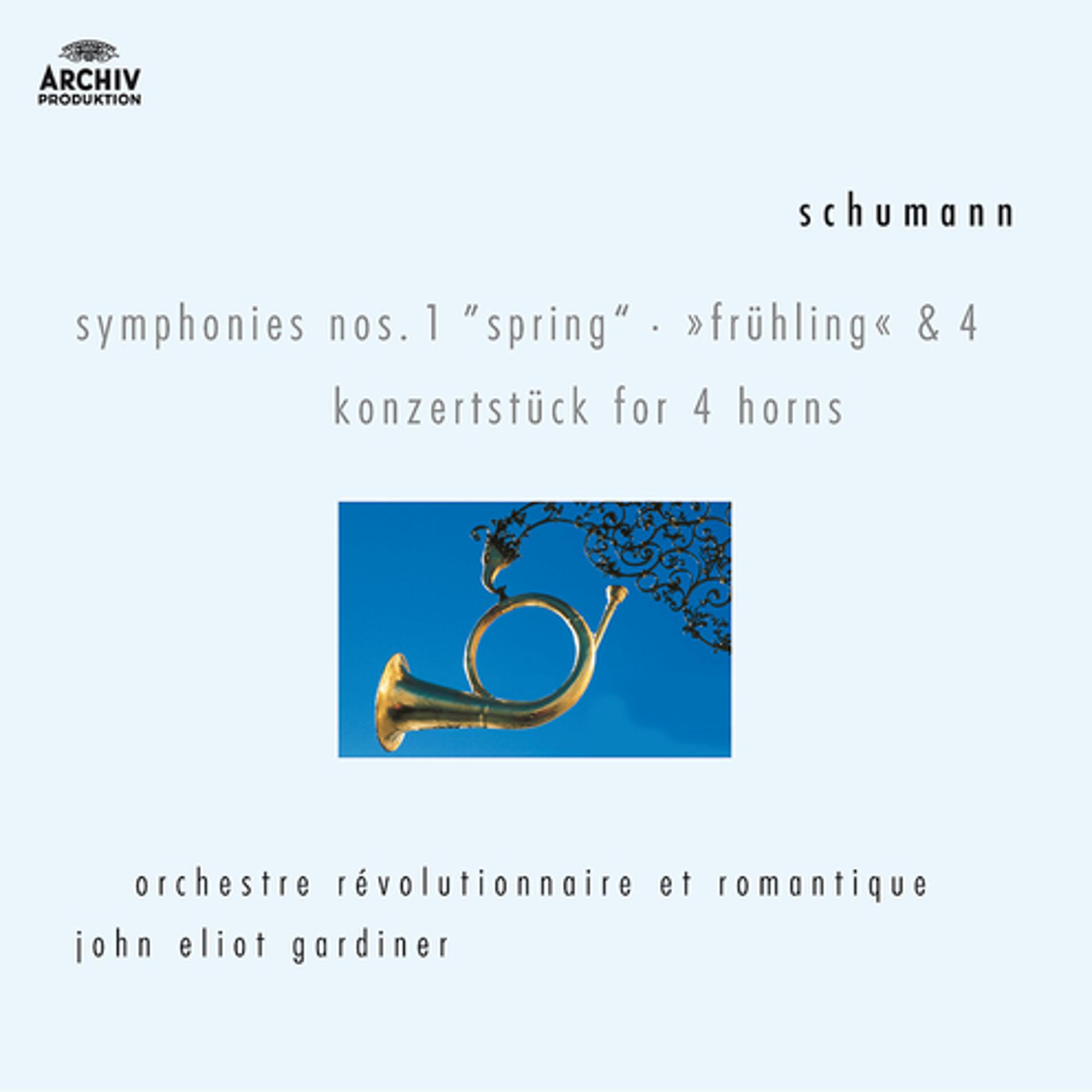 Постер альбома Schumann: Symphonies Nos.1 & 4; Konzertstück for 4 Horns