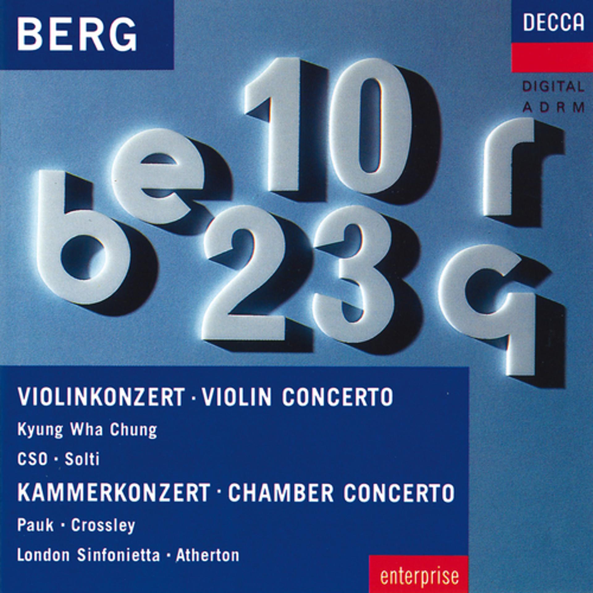 Постер альбома Berg: Violin Concerto; Chamber Concerto