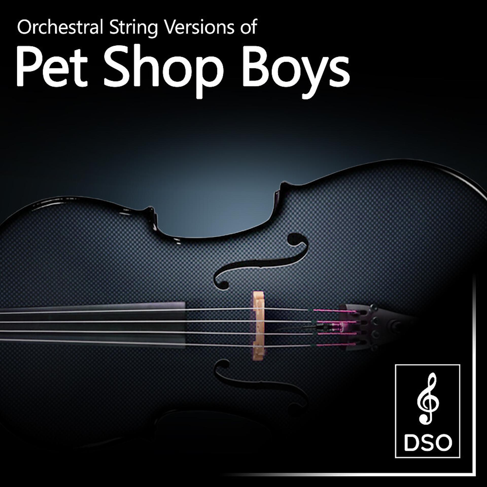 Постер альбома Orchestral String Versions of Pet Shop Boys