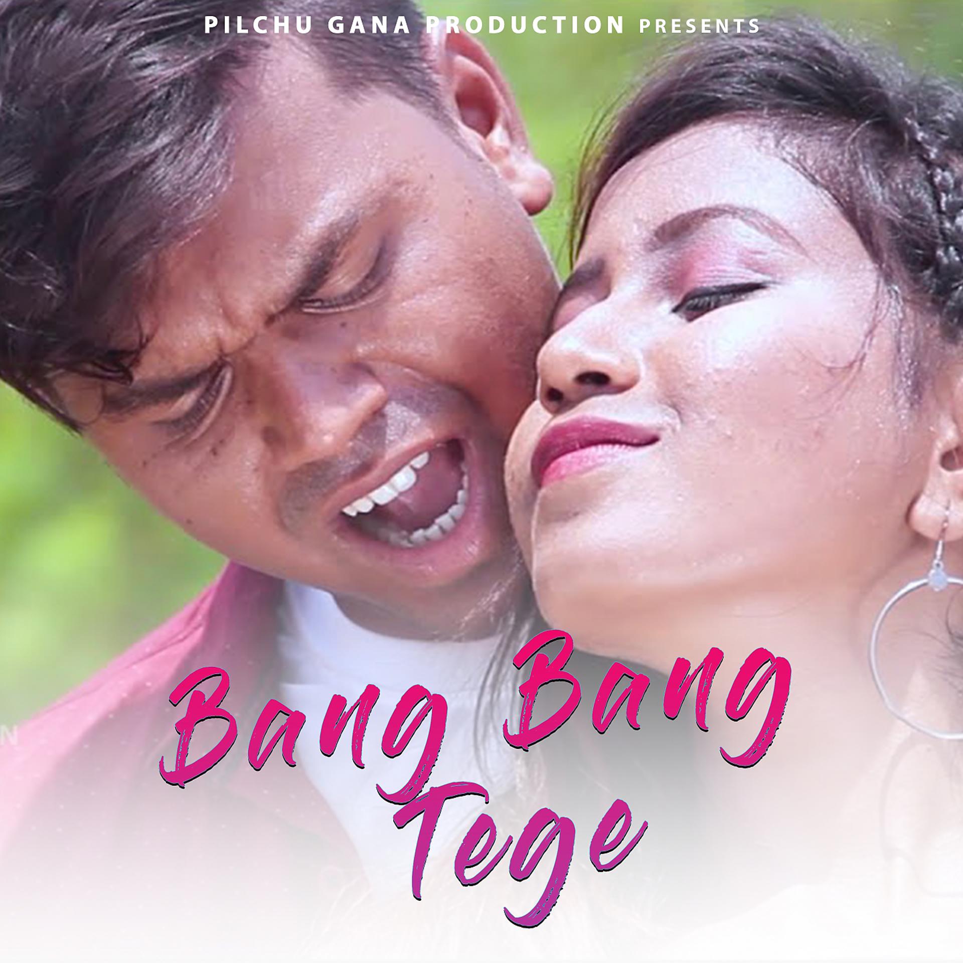 Постер альбома Bang Bang Tege