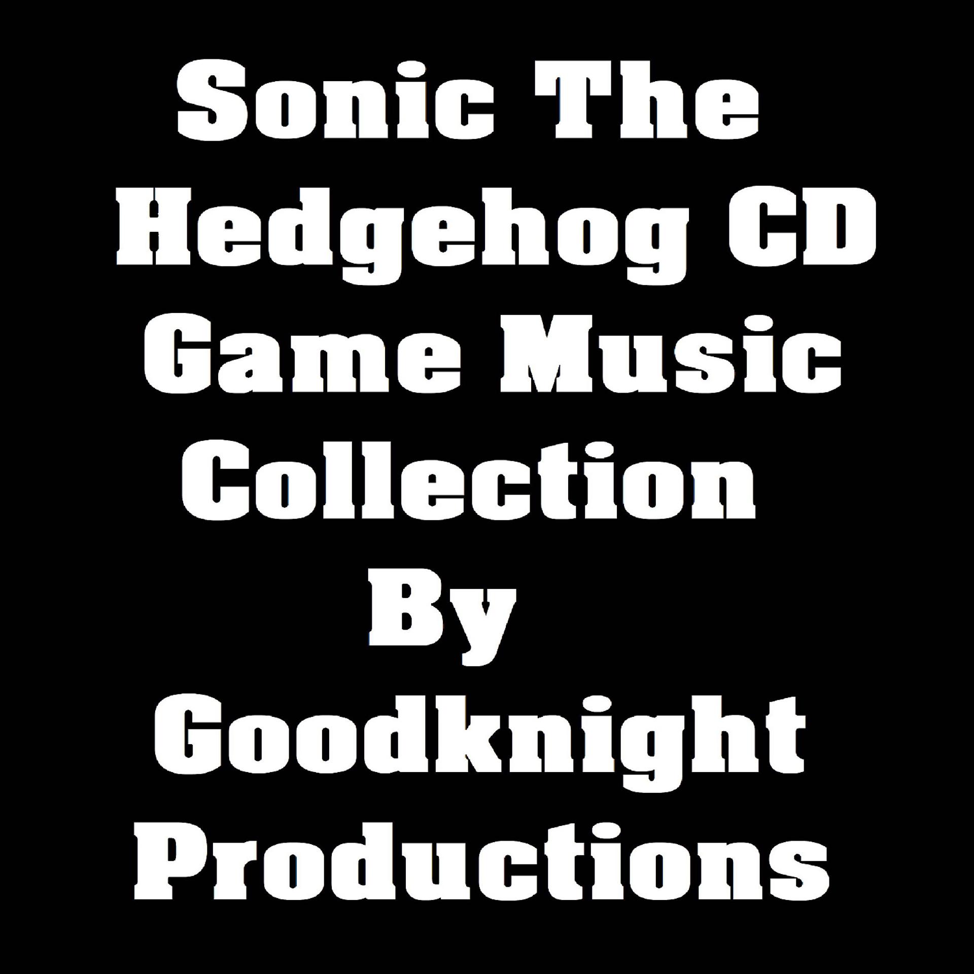 Постер альбома Sonic the Hedgehog CD Game Music Collection