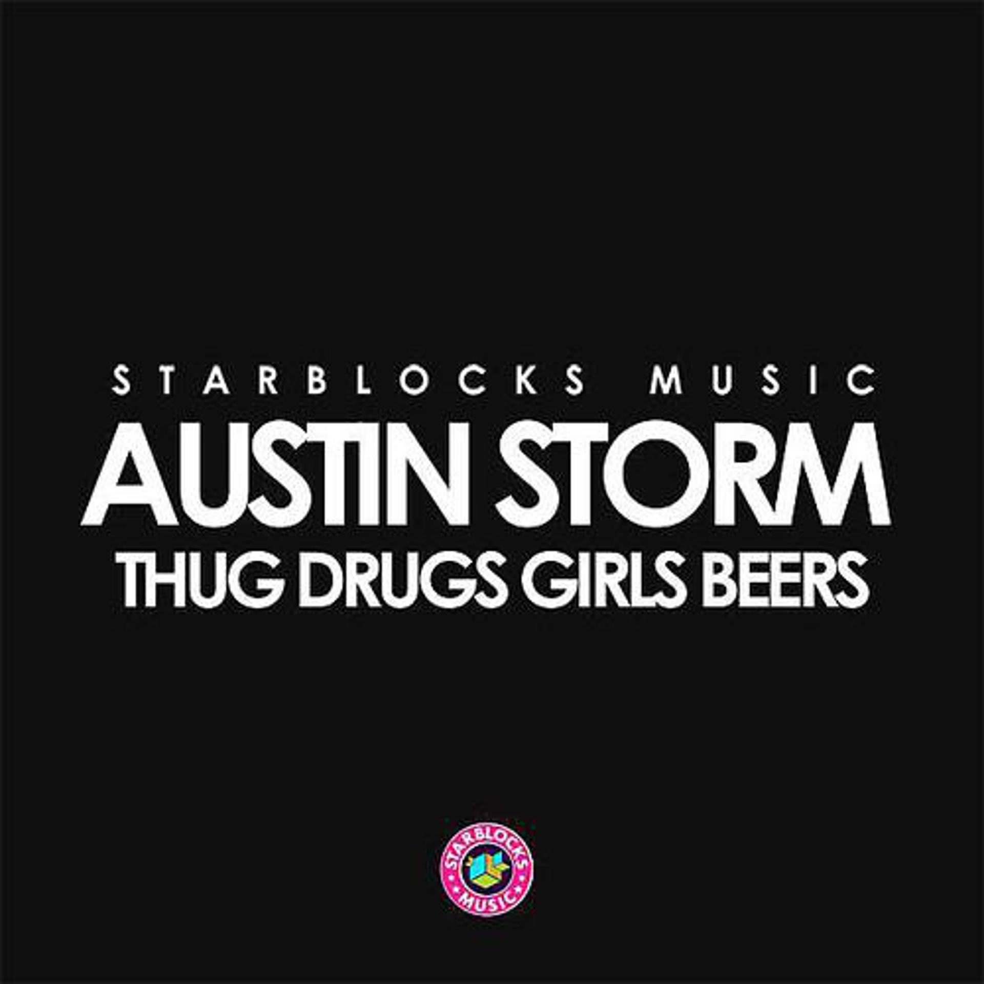 Постер альбома Thug Drugs Girls Beers