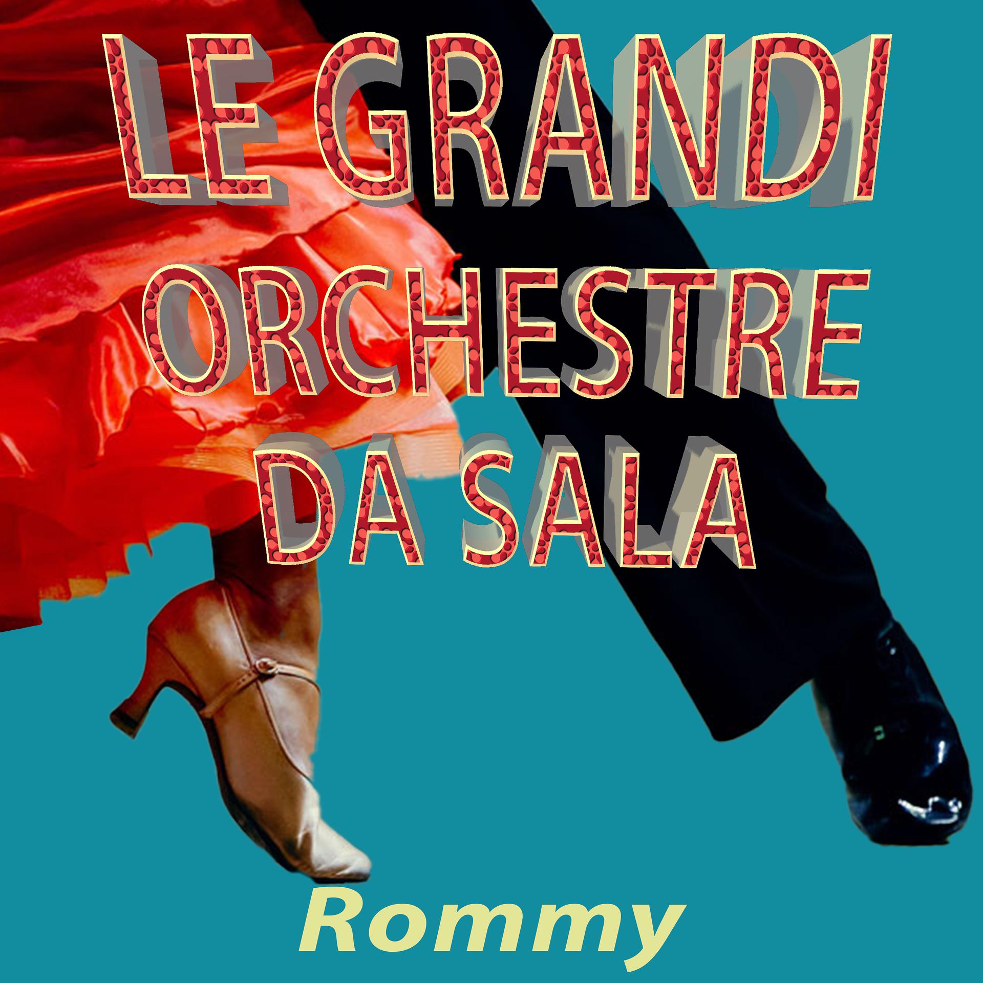 Постер альбома Le grandi orchestre da sala: Rommy