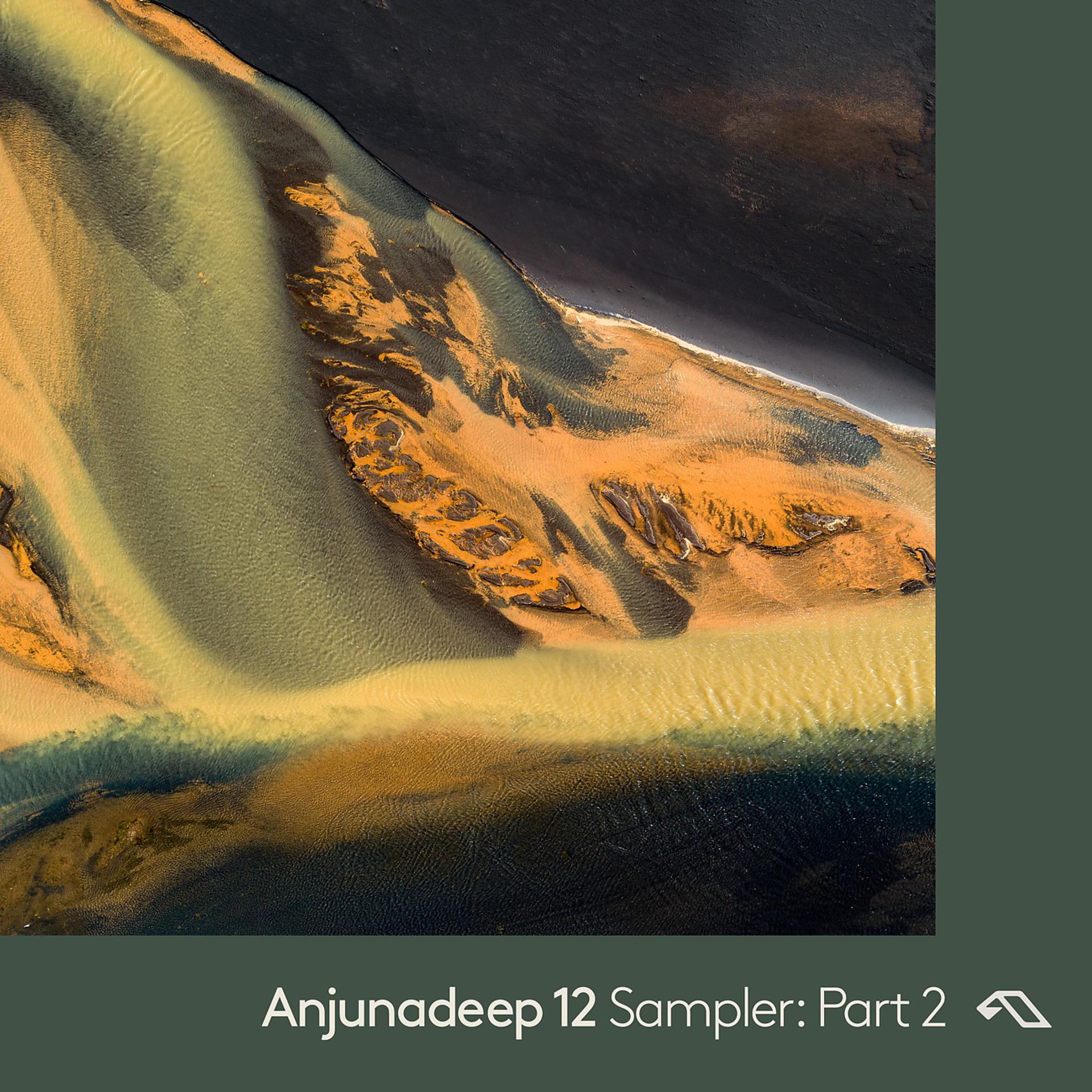 Постер альбома Anjunadeep 12 Sampler: Part 2