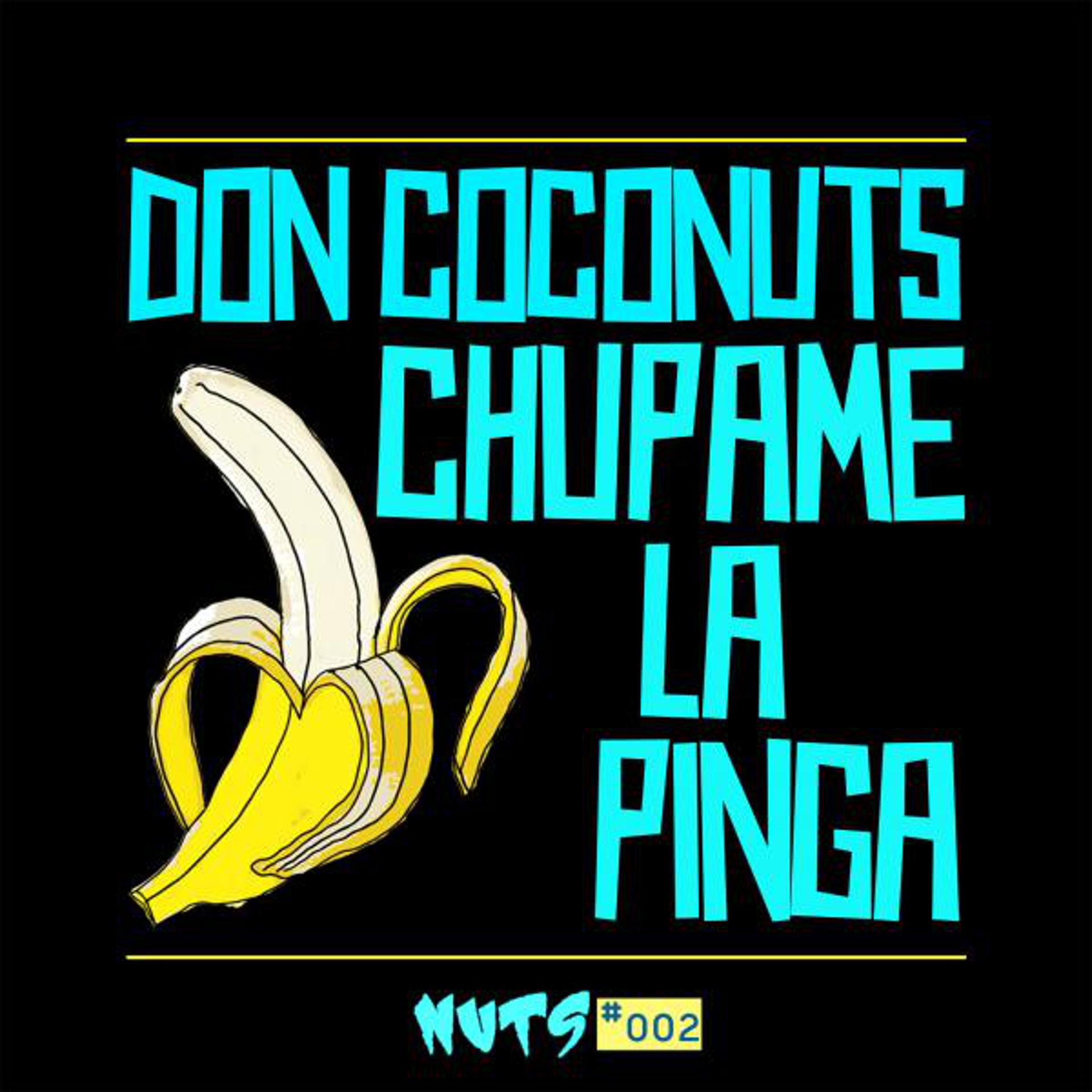 Постер альбома Chupame La Pinga