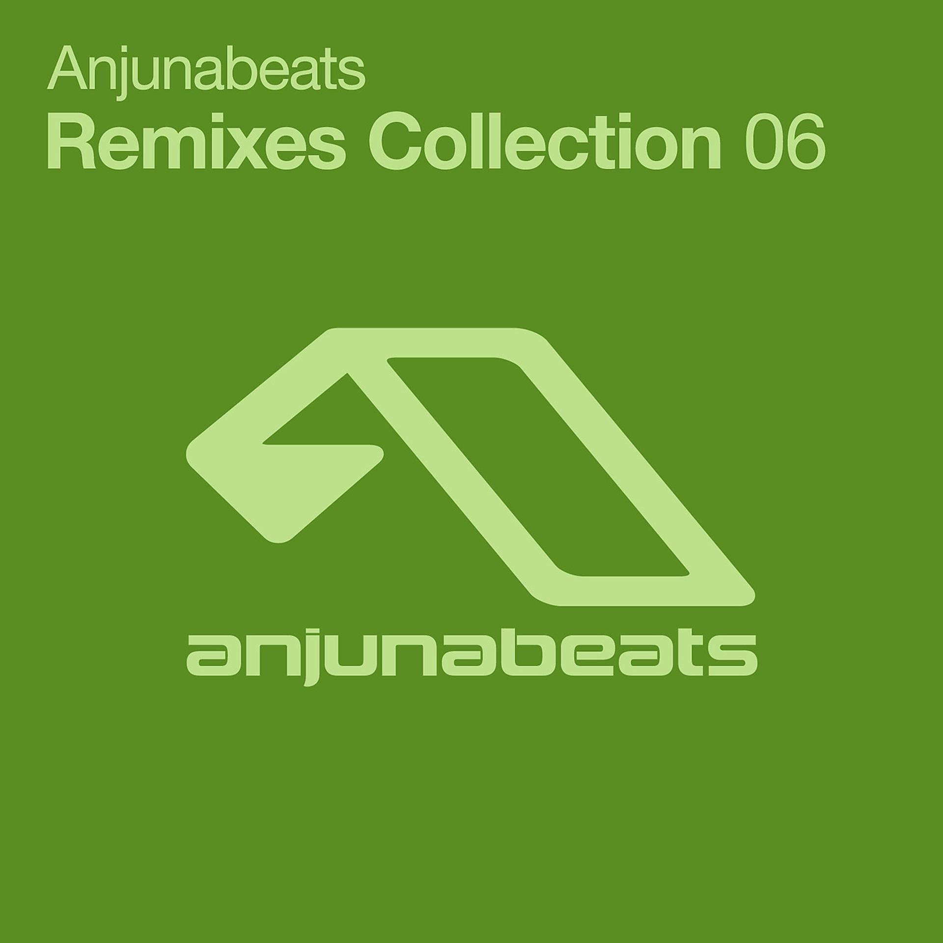Постер альбома Anjunabeats Remixes Collection 06