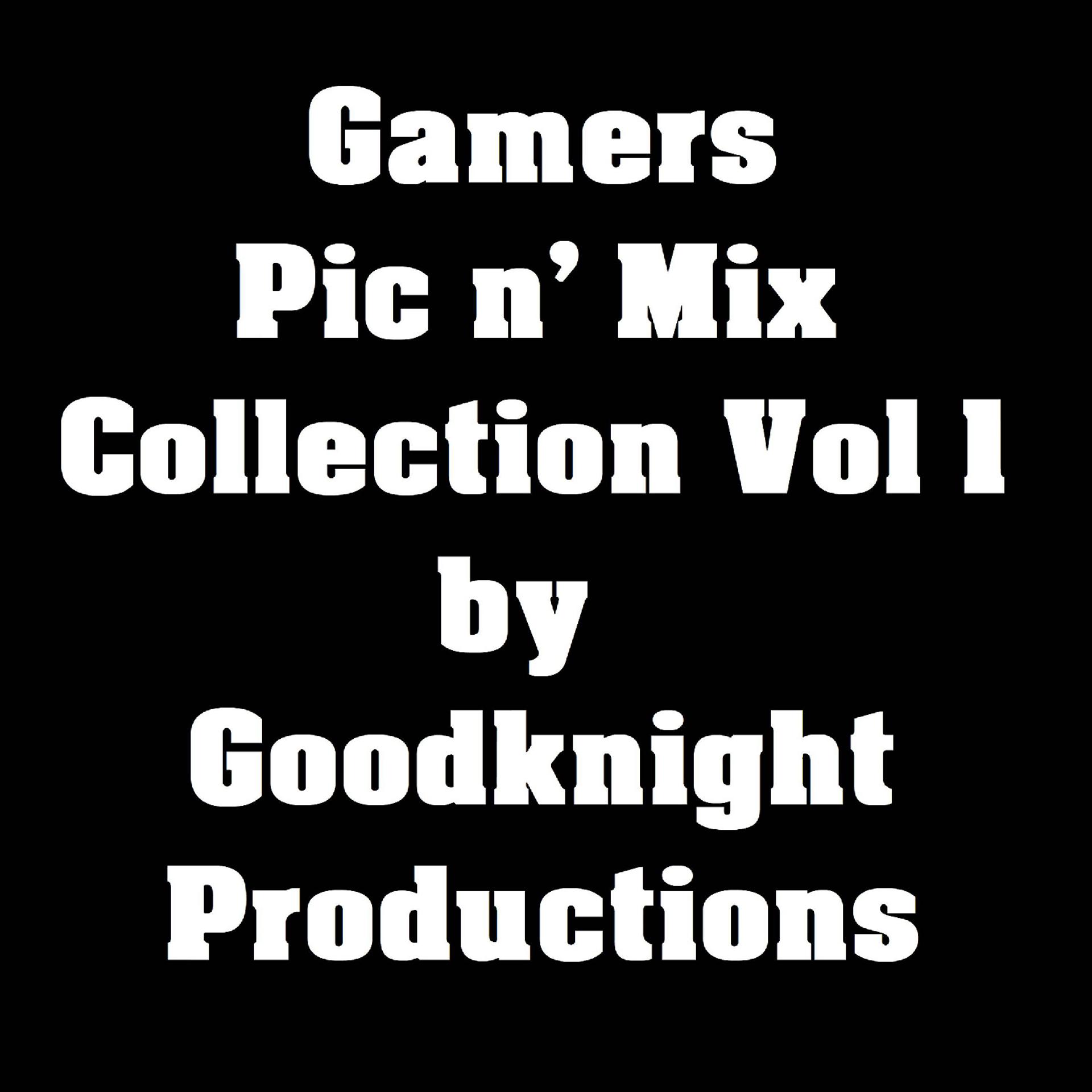 Постер альбома Gamers Pic n' Mix Collection, Vol. 1