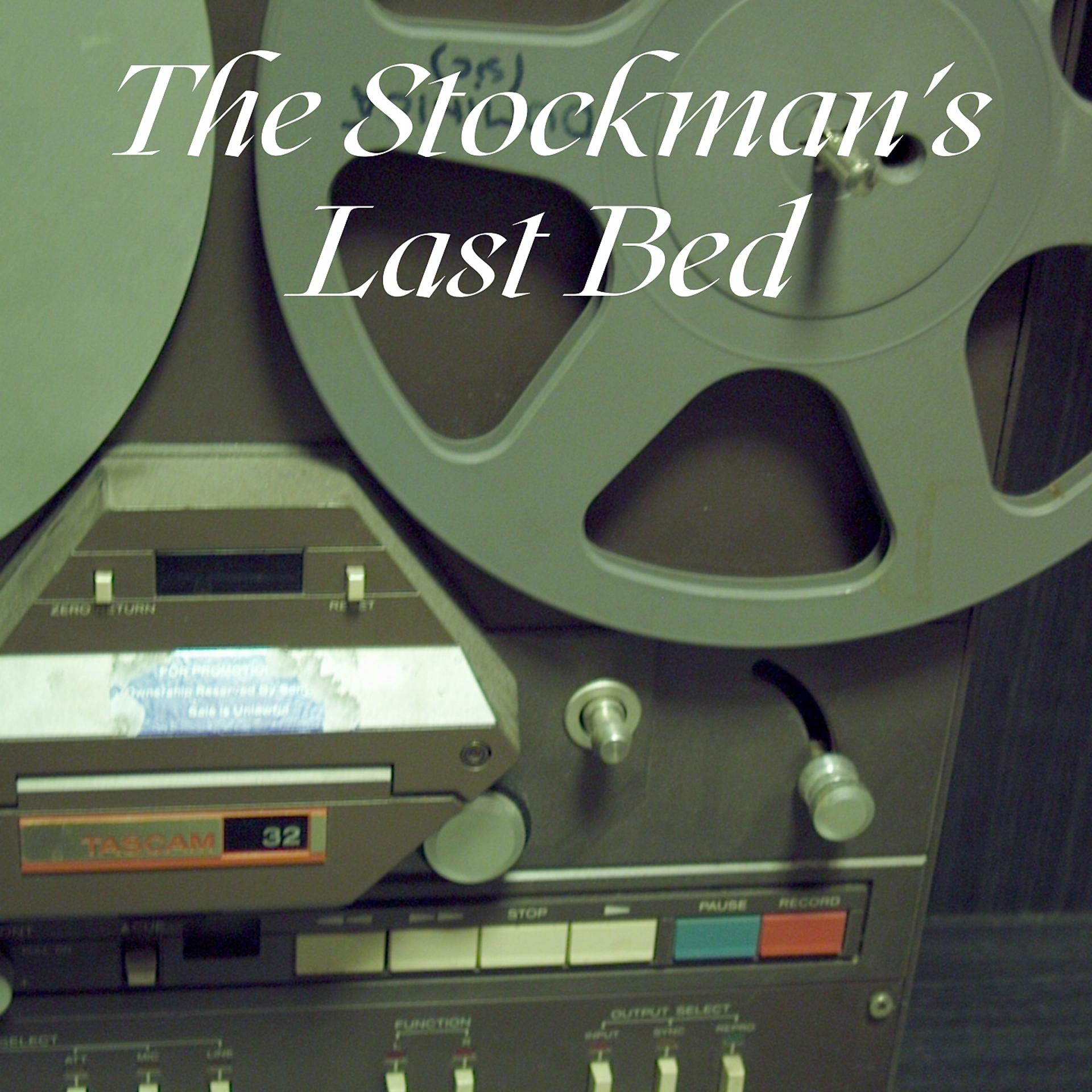 Постер альбома The Stockman's Last Bed