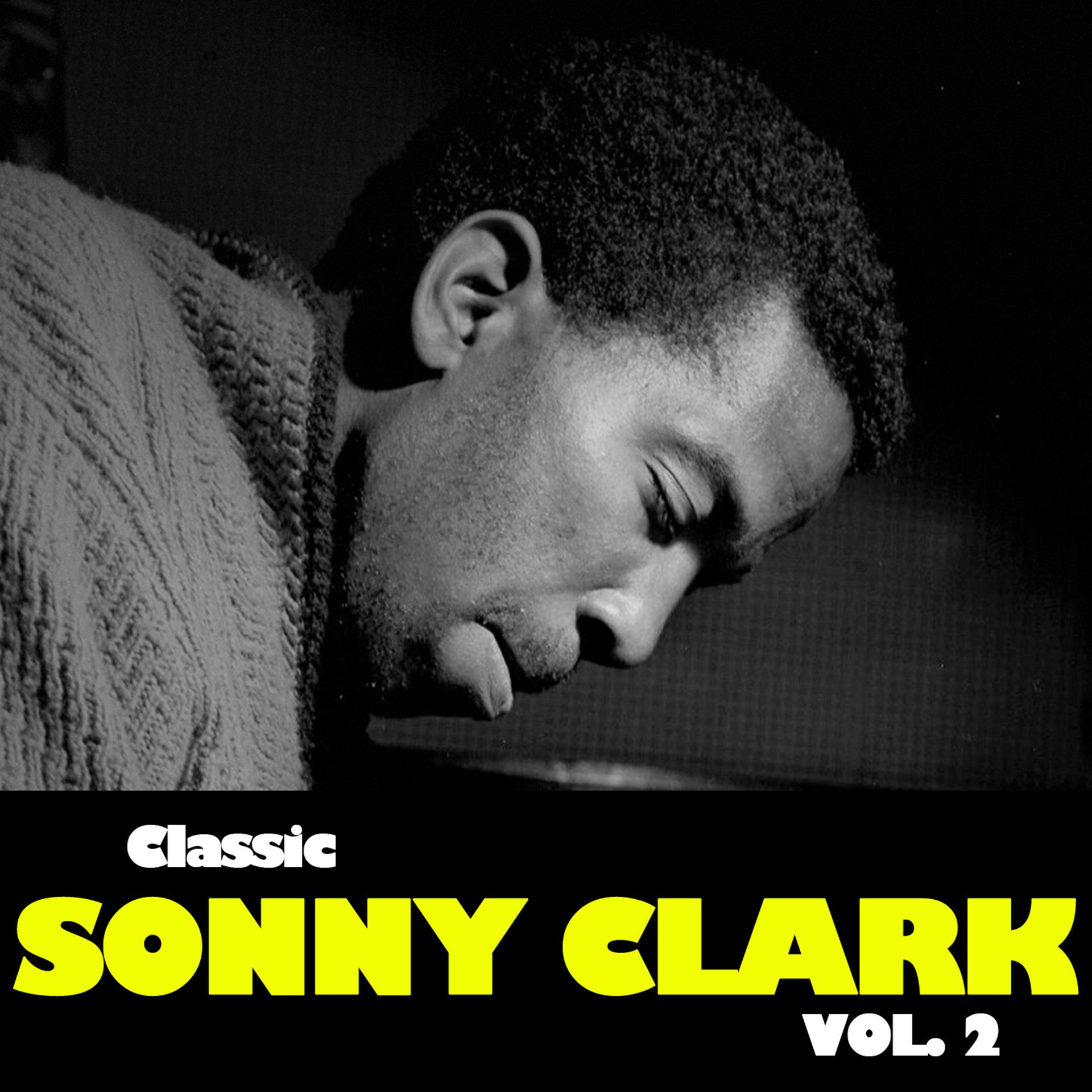 Постер альбома Classic Sonny Clark, Vol. 2