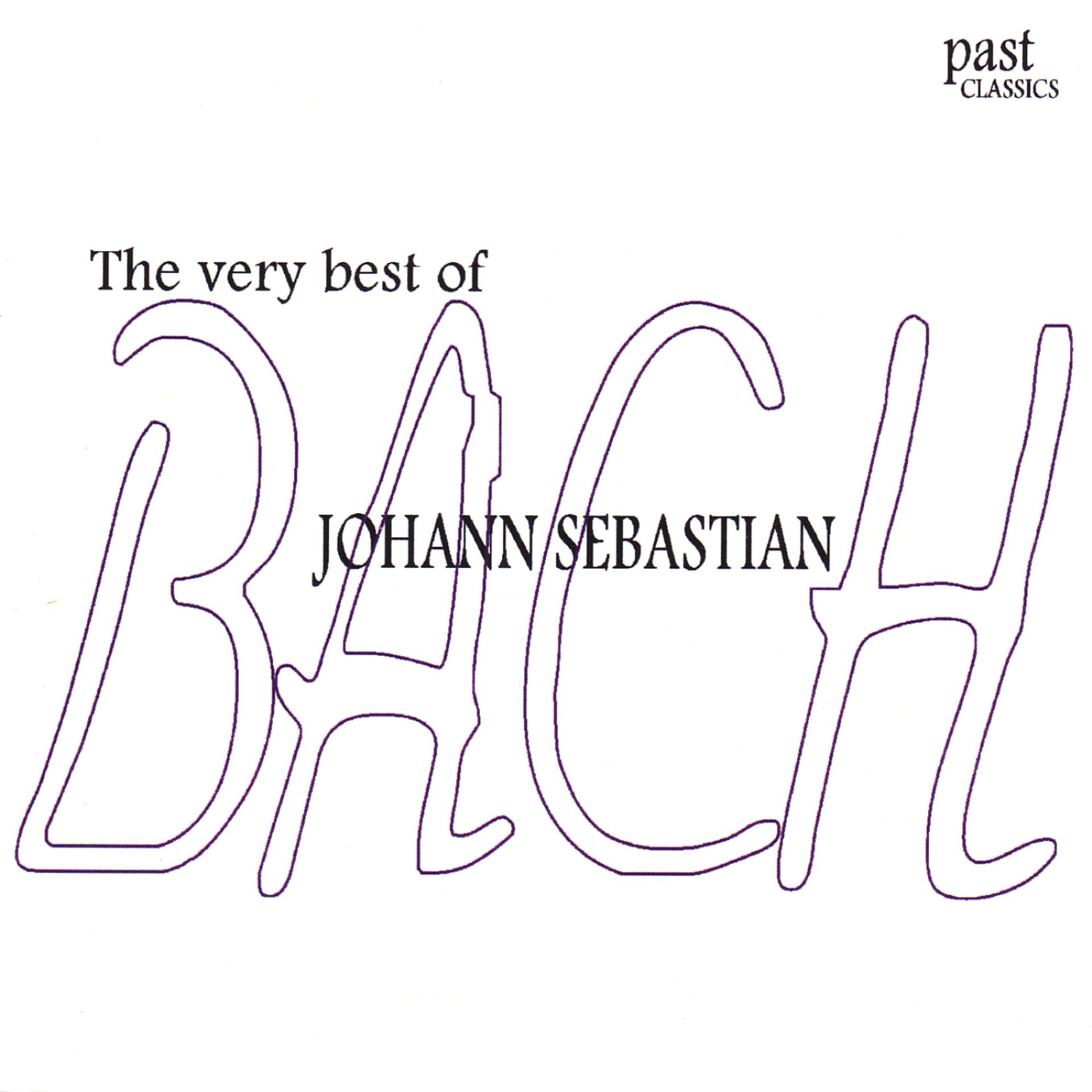 Постер альбома The Very Best of Johann Sebastian Bach