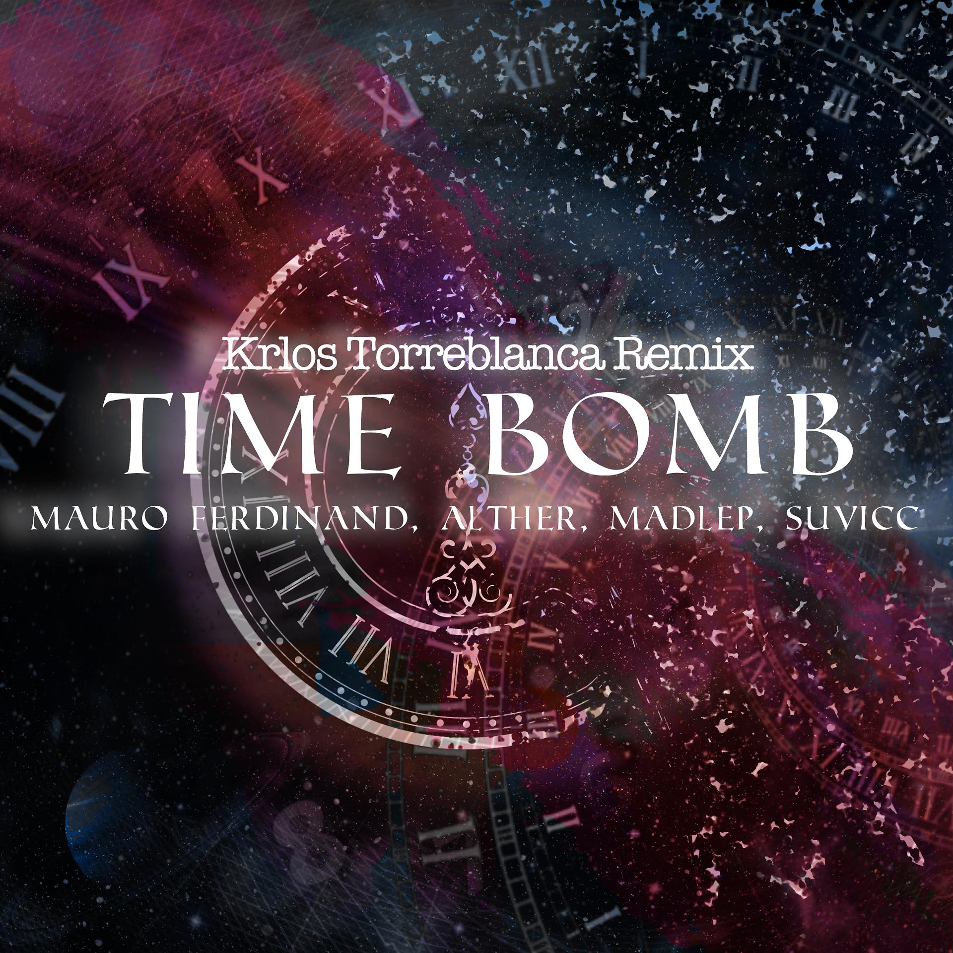Постер альбома Time Bomb (Krlos Torreblanca Remix)