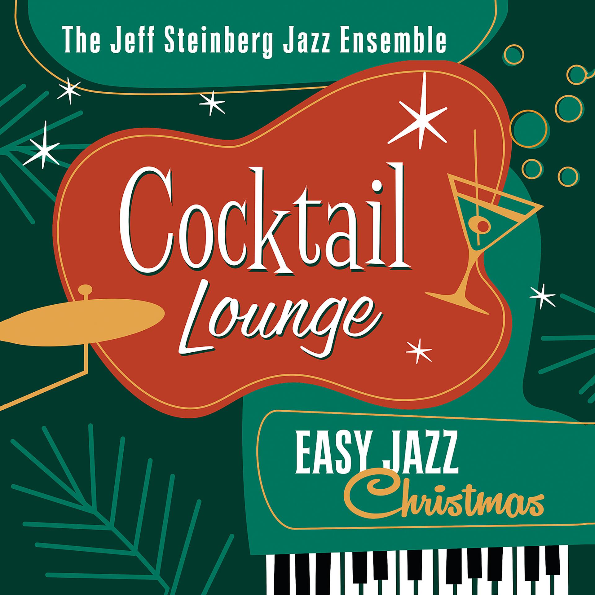 Постер альбома Cocktail Lounge: Easy Jazz Christmas