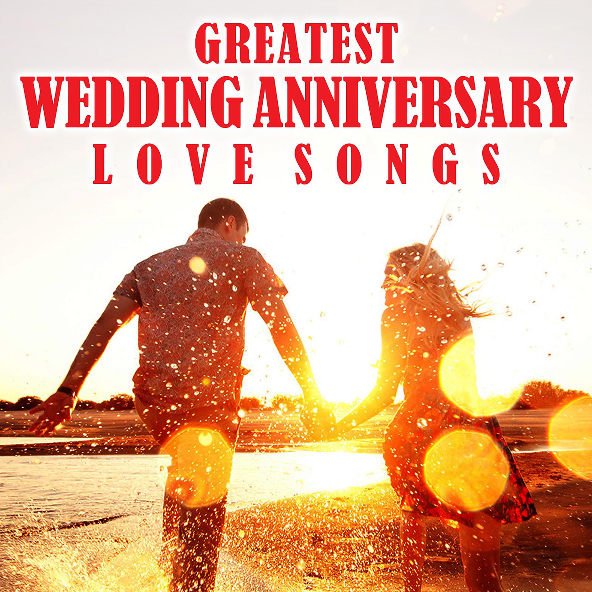 Постер альбома Greatest Wedding Anniversary Love Songs