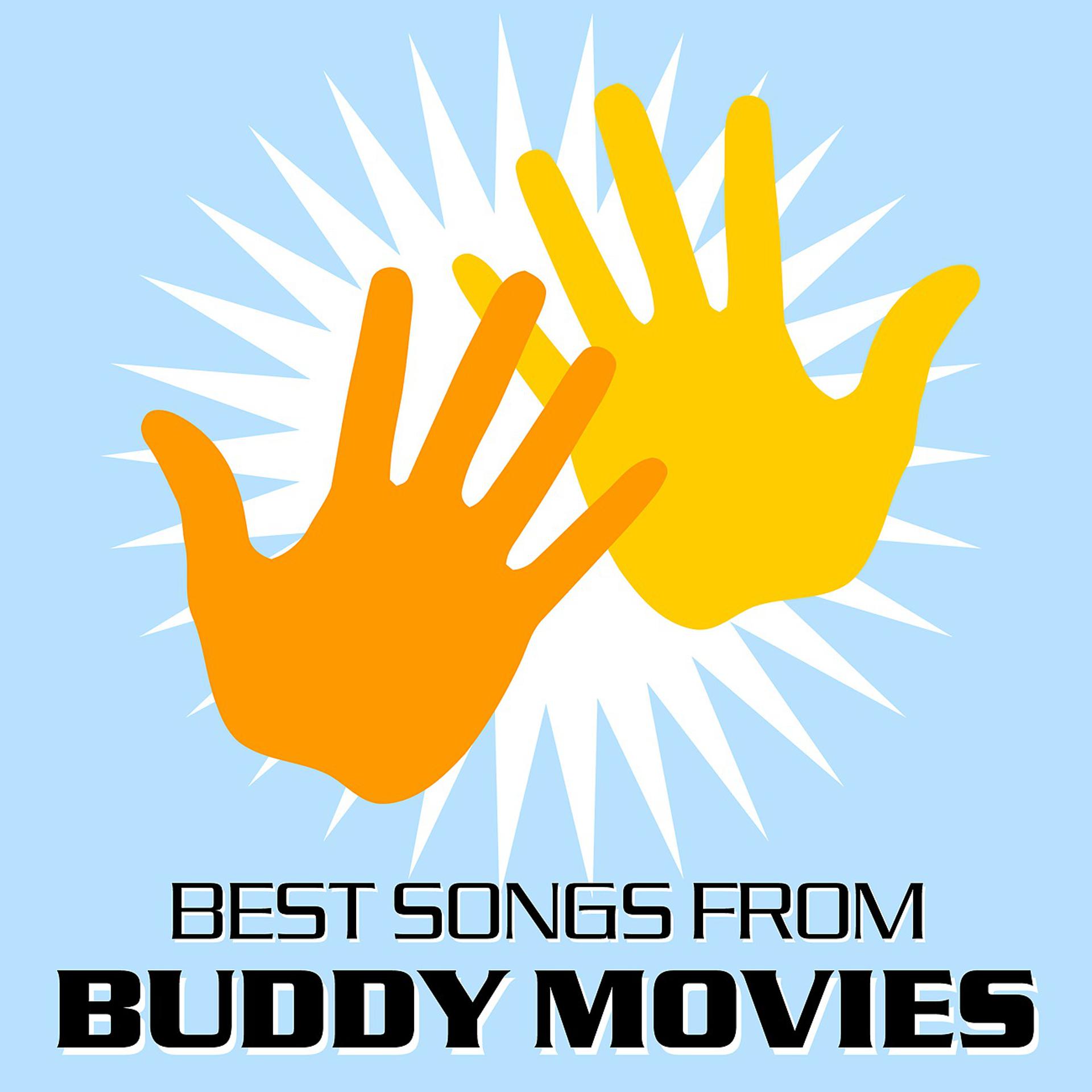 Постер альбома Best Songs from Buddy Movies
