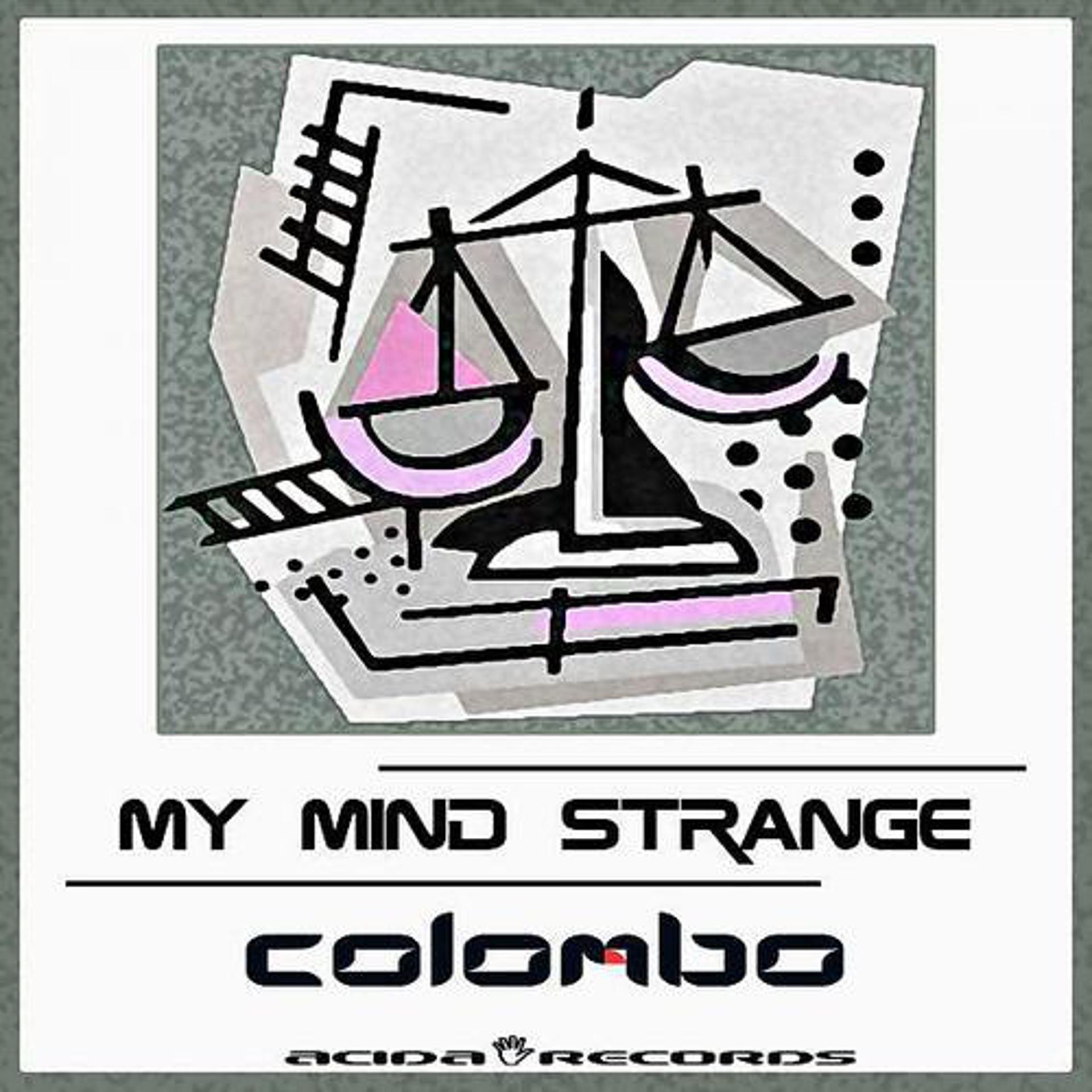 Постер альбома My mind strange